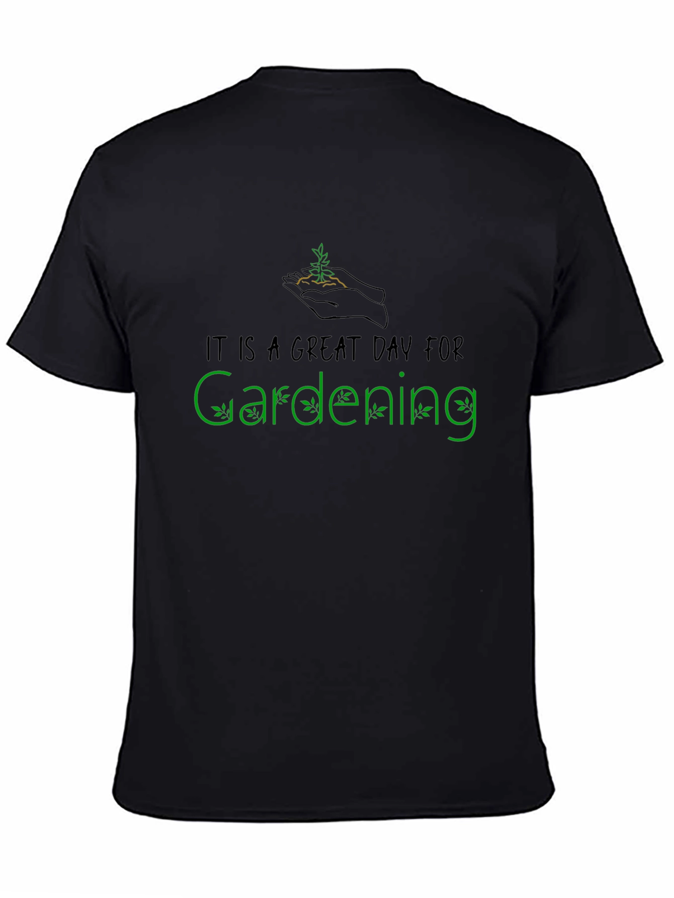Black Gardening Day T-Shirt view 4