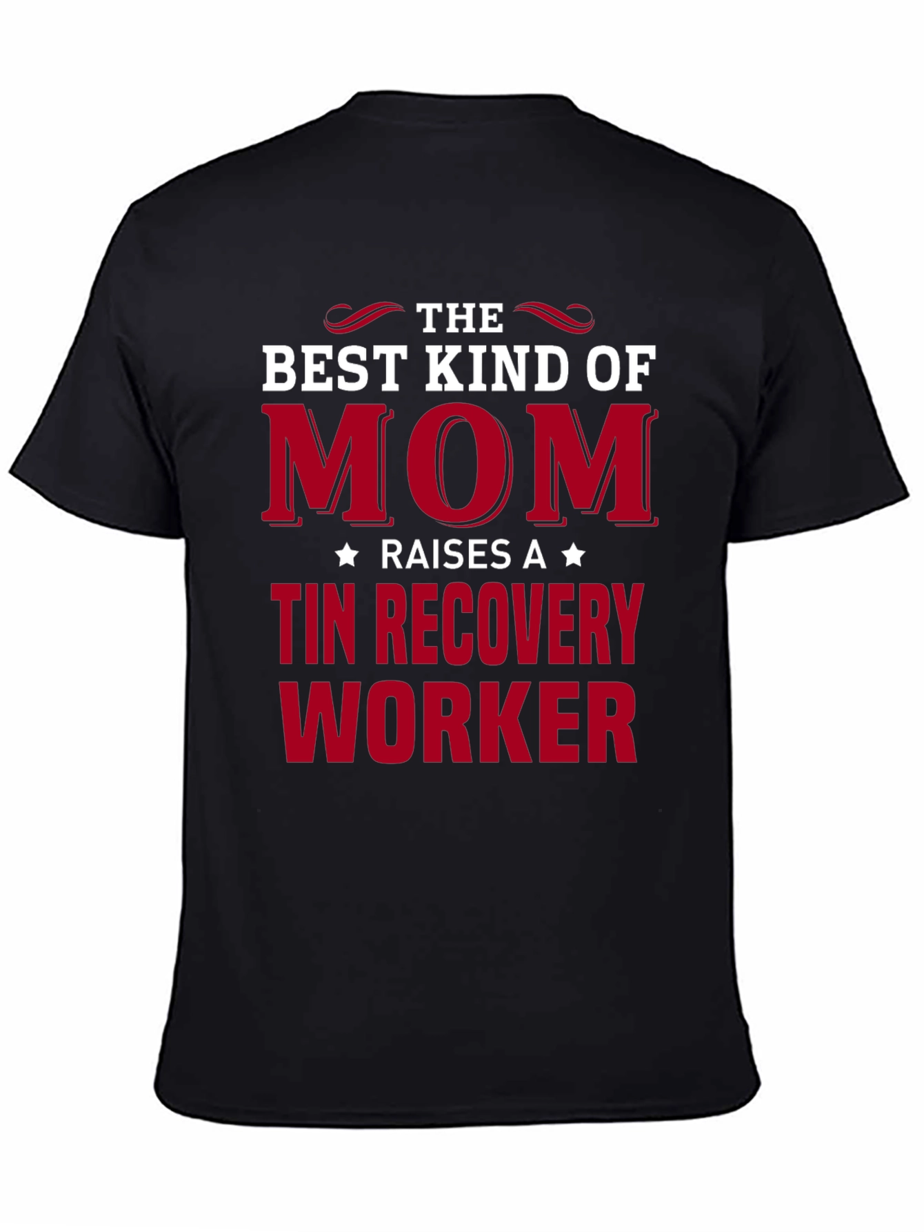 Black Best Kind of Mom T-Shirt - Recovery Worker view 4
