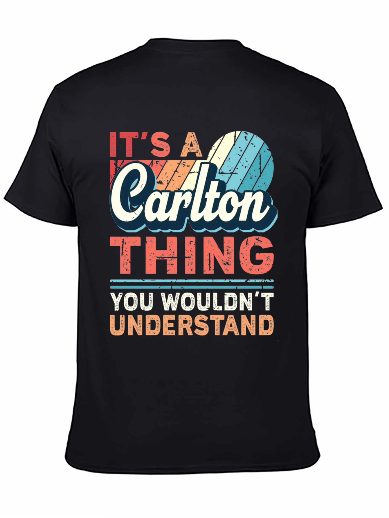 Black It's a Carlton Thing T-Shirt - You Wouldn't Understand view 4