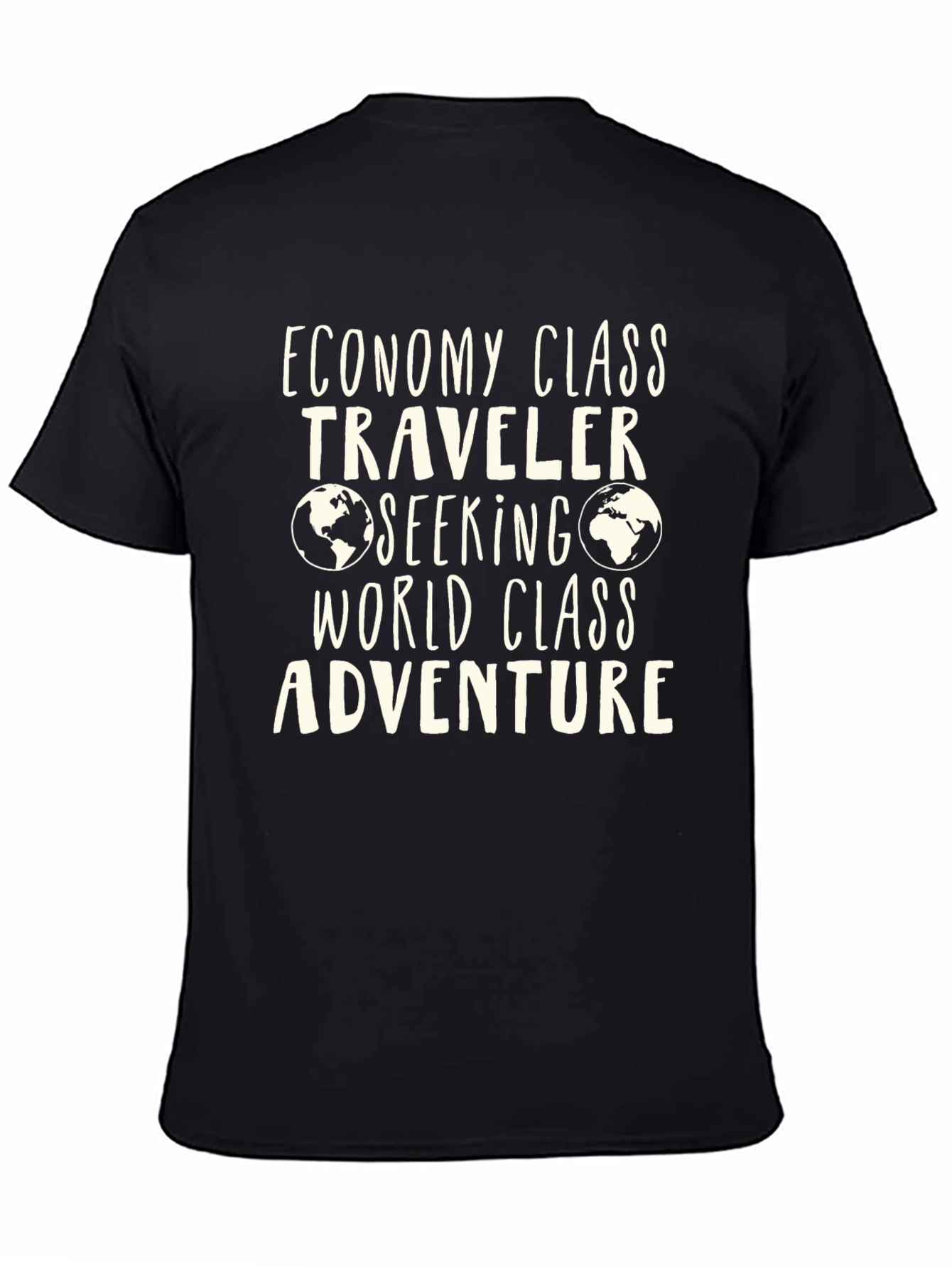 Black Economy Class Traveler T-Shirt - World Adventure view 4