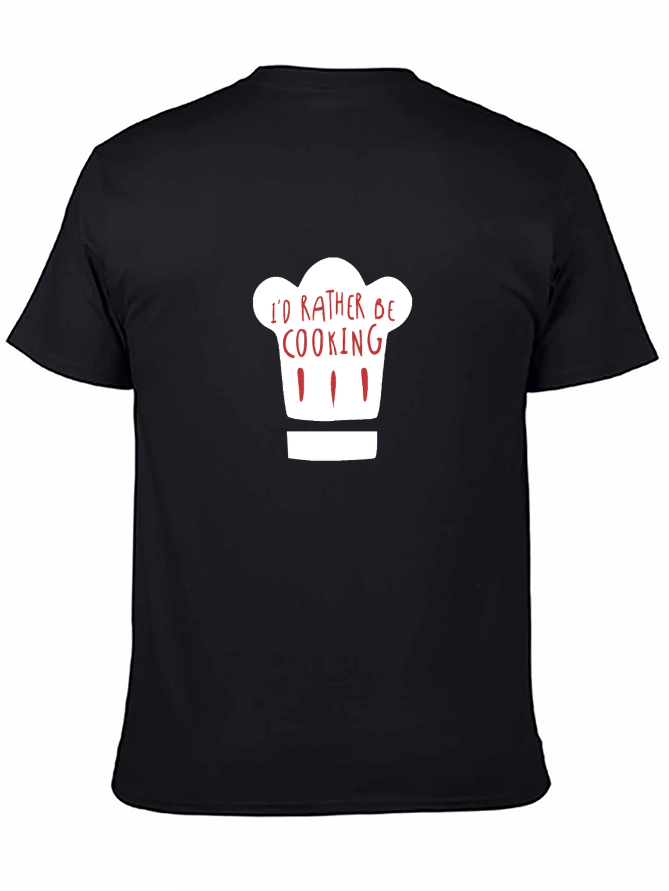 Black I'd Rather Be Cooking T-Shirt - Chef's Hat Design view 4