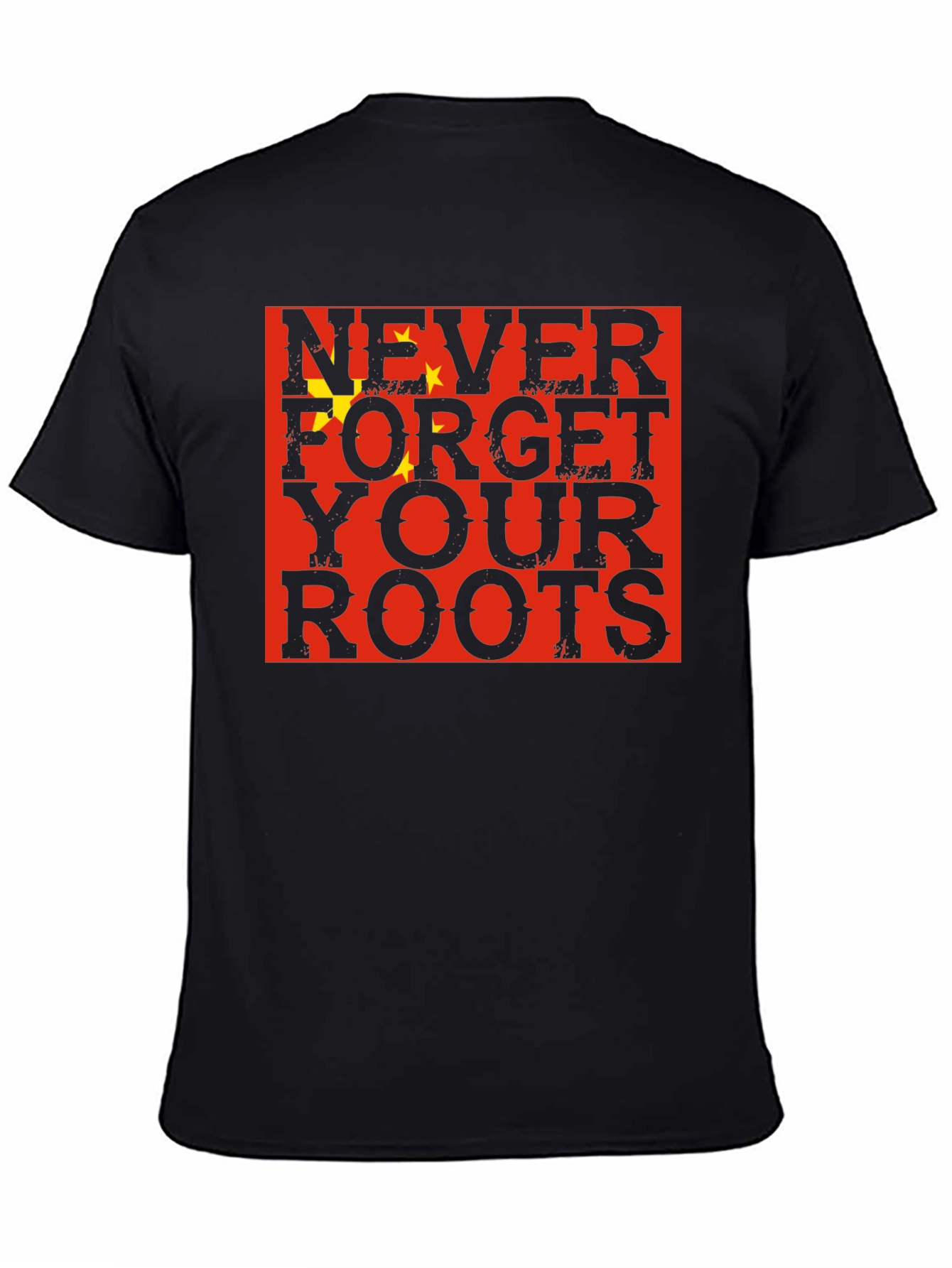 Black Never Forget Your Roots China Flag Graphic T-Shirt view 4