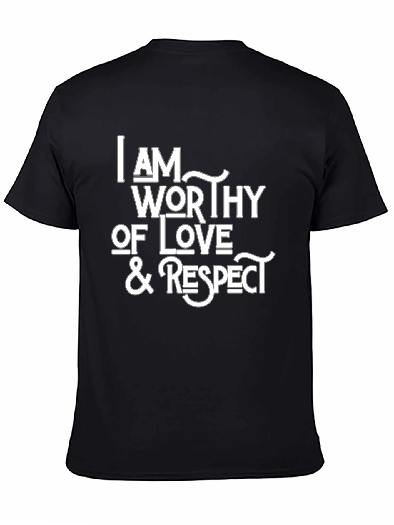 Black Worthy of Love & Respect Black T-Shirt view 4