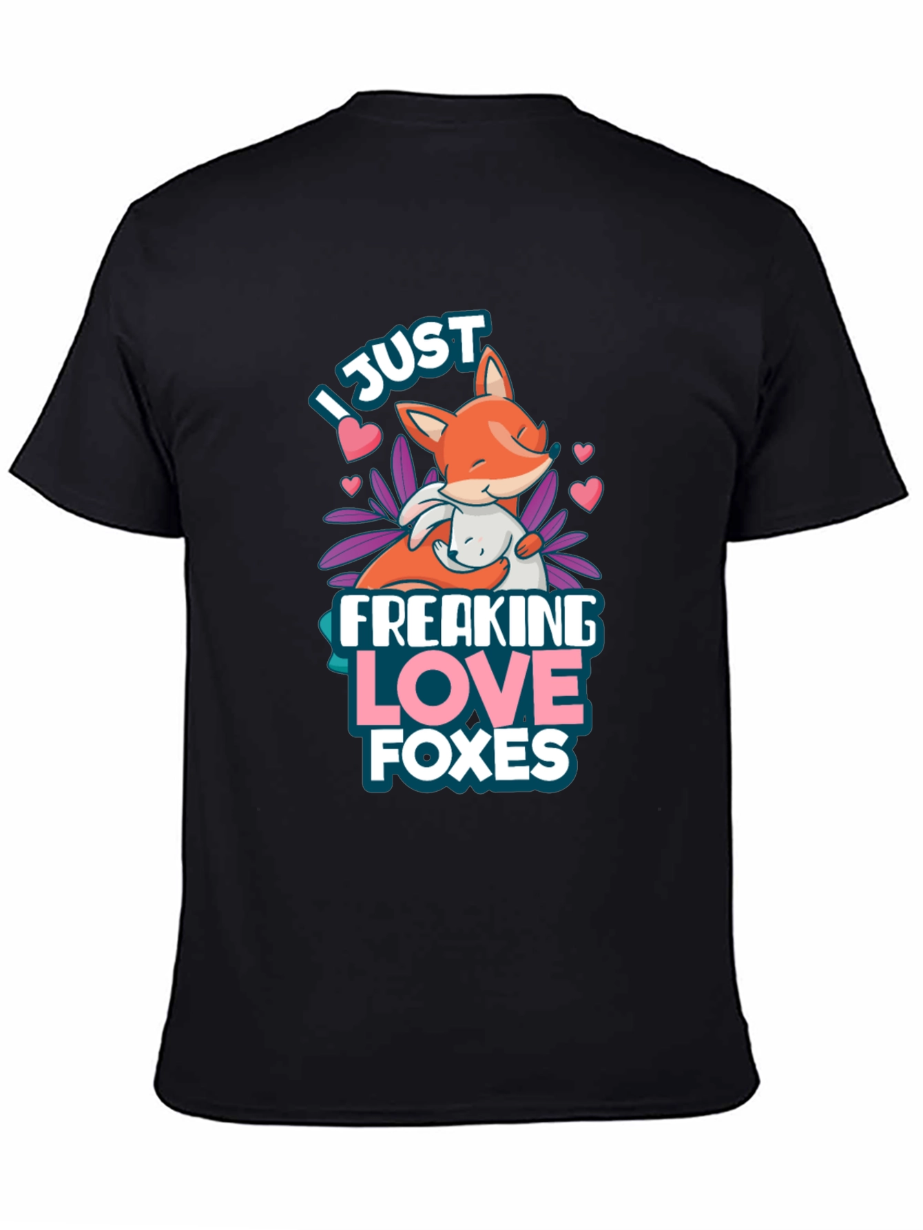 Black I Just Freaking Love Foxes T-Shirt view 4