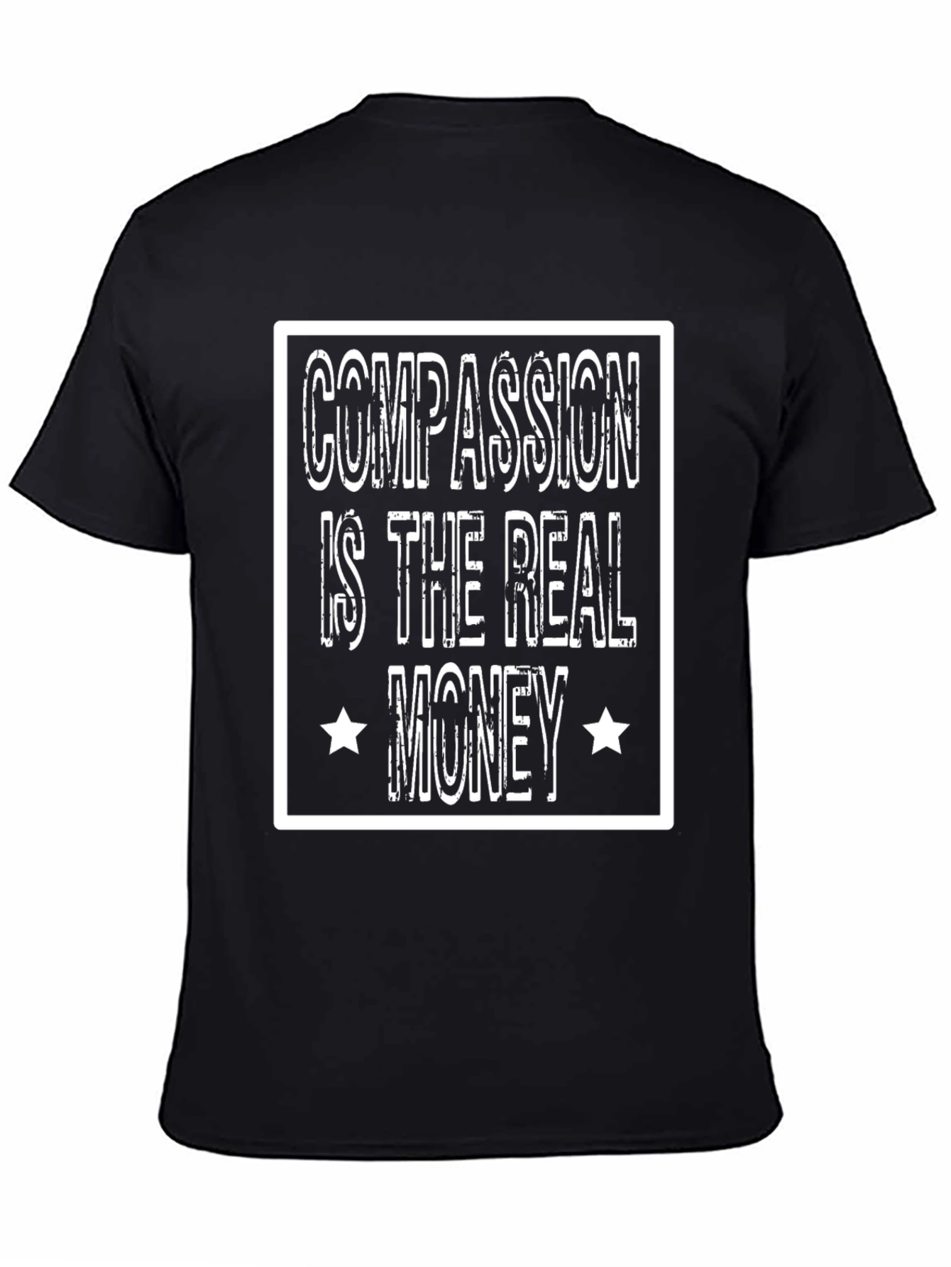 Black Compassion is the Real Money Graphic T-Shirt view 4