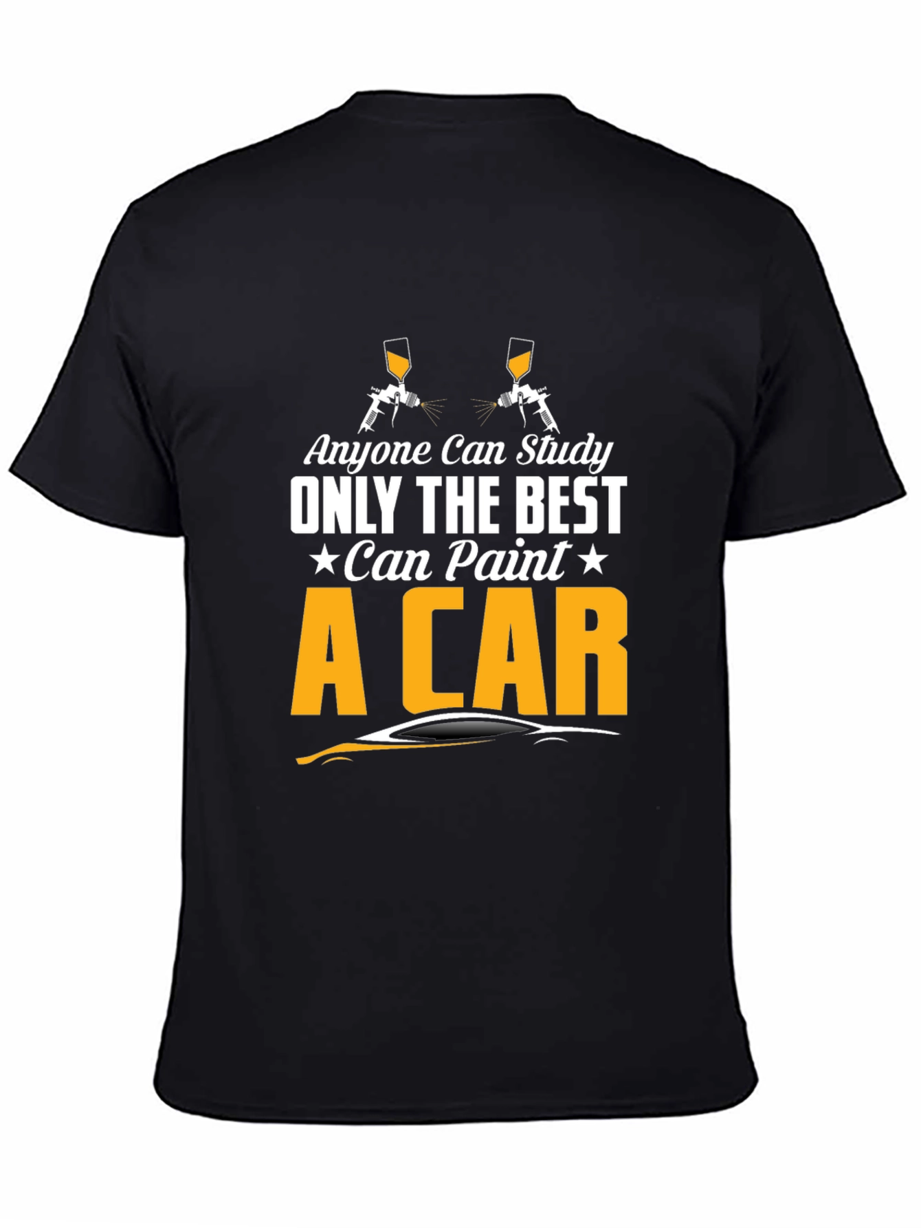 Best Can Paint A Car Graphic Tee - 4