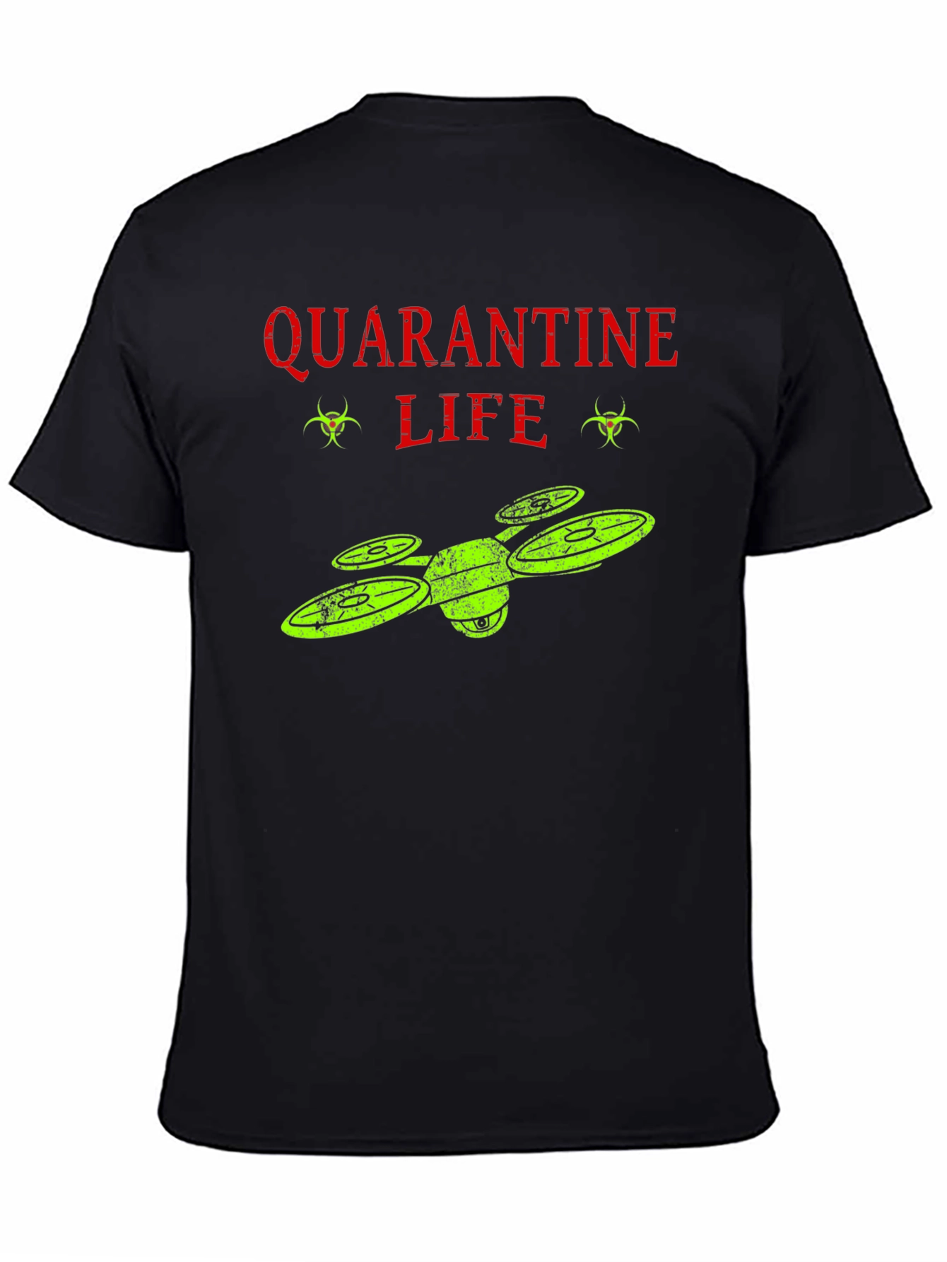 Black Quarantine Life Drone T-Shirt - Funny Novelty Tee view 4