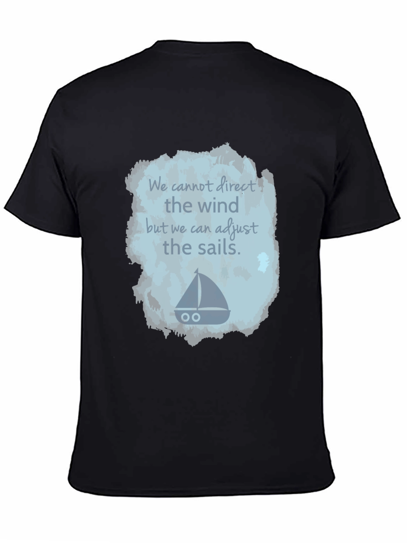 Black Inspirational Sailing T-Shirt - Adjust the Sails view 4