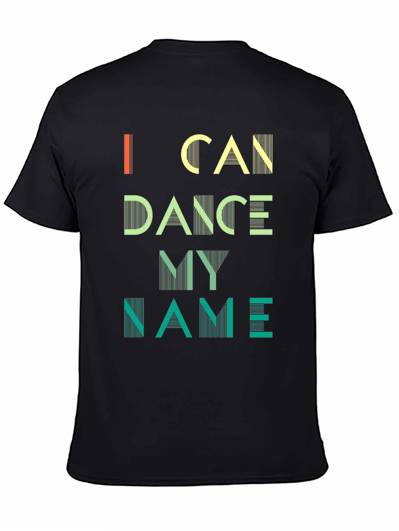 Black I Can Dance My Name Graphic Tee - Unique Design view 4