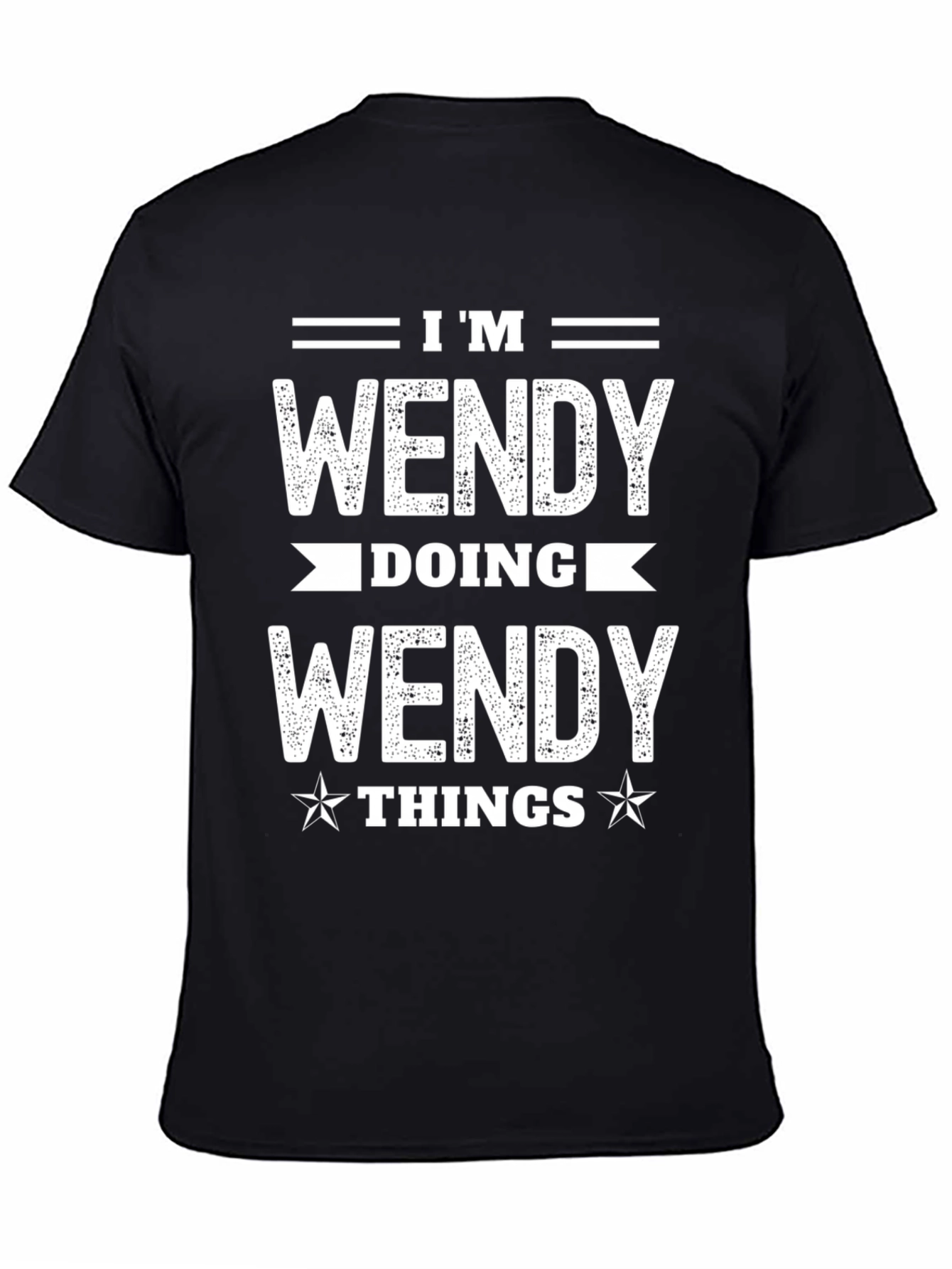 Black I'm Wendy Doing Wendy Things T-Shirt view 4