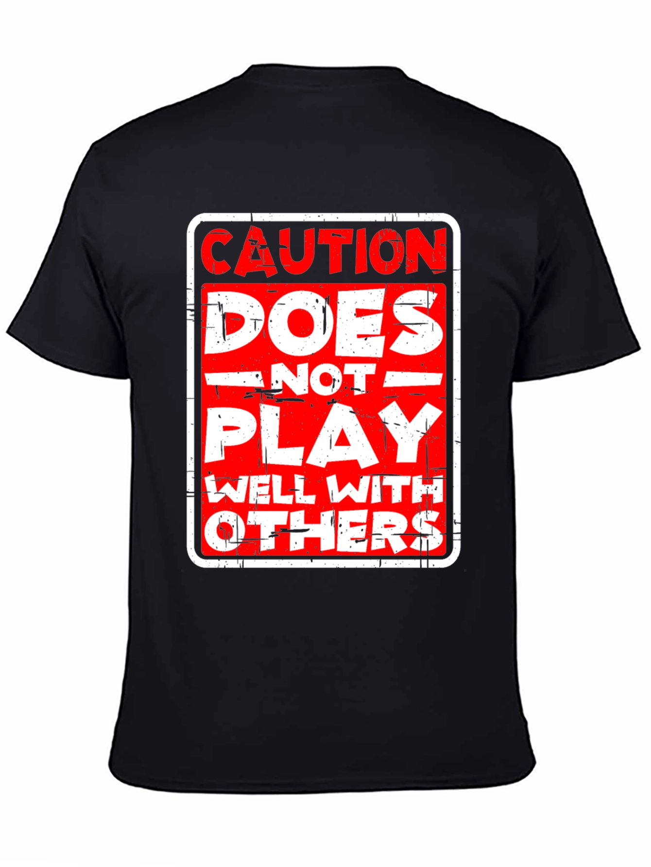 Black Caution: Does Not Play Well With Others T-Shirt view 4