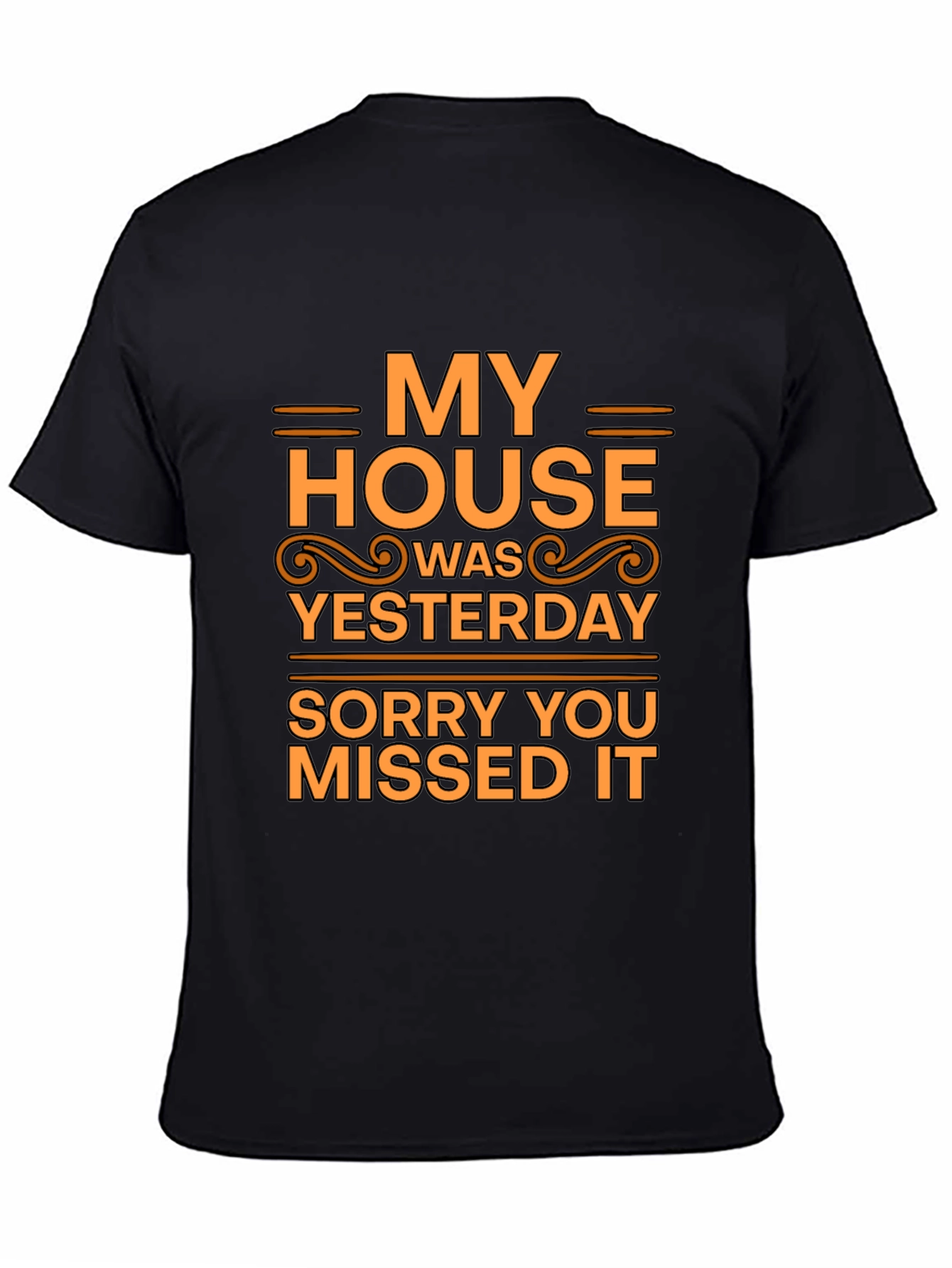 Black Humorous 'My House' T-Shirt view 4