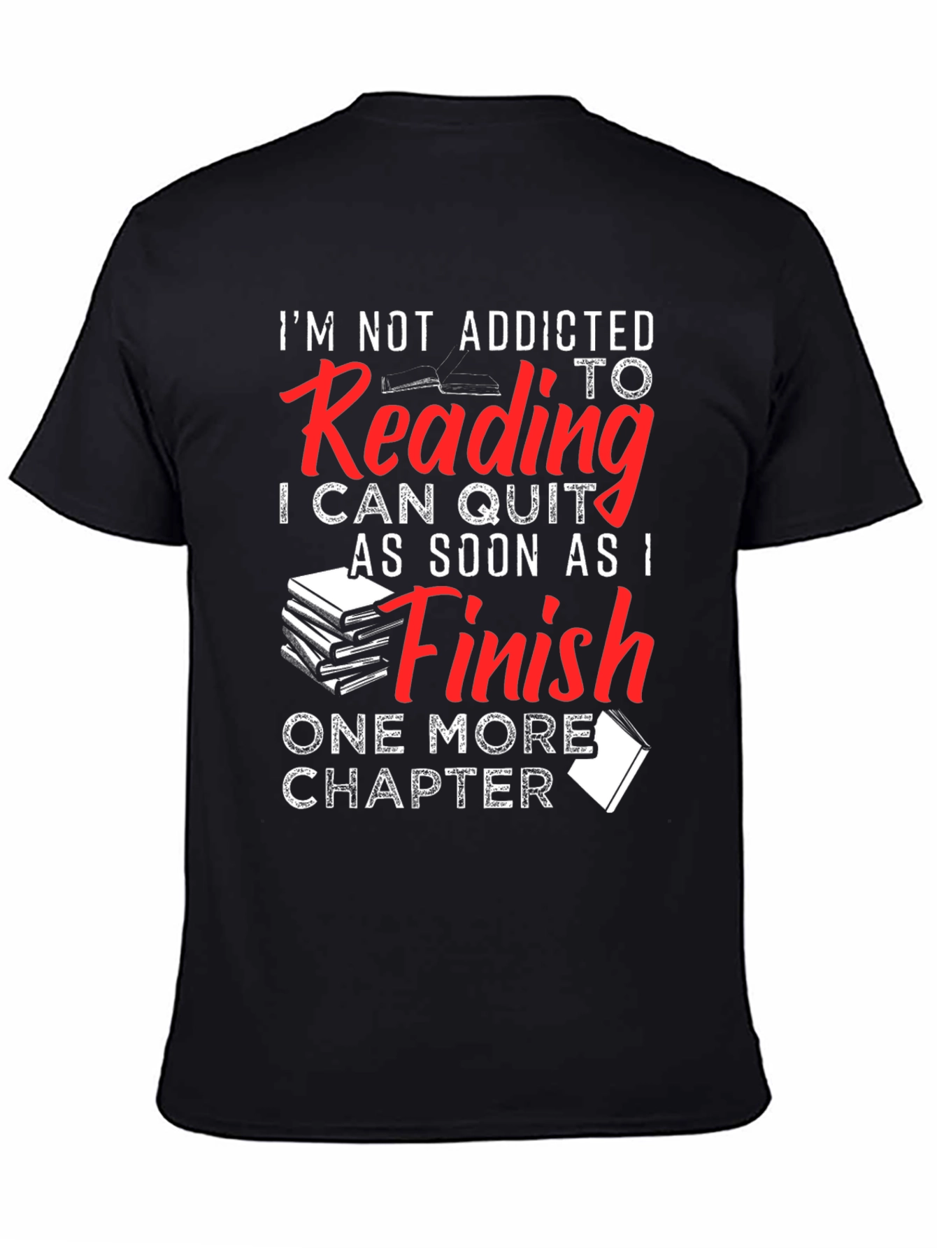 Black Funny Reading Addict T-Shirt: One More Chapter! view 4