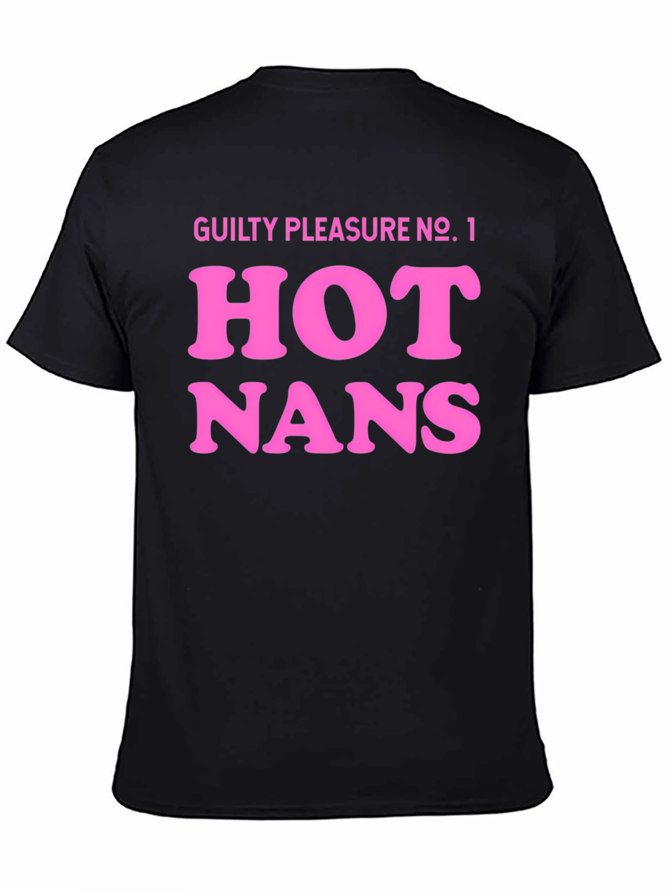 Black Guilty Pleasure Hot Nans T-Shirt - Black view 4
