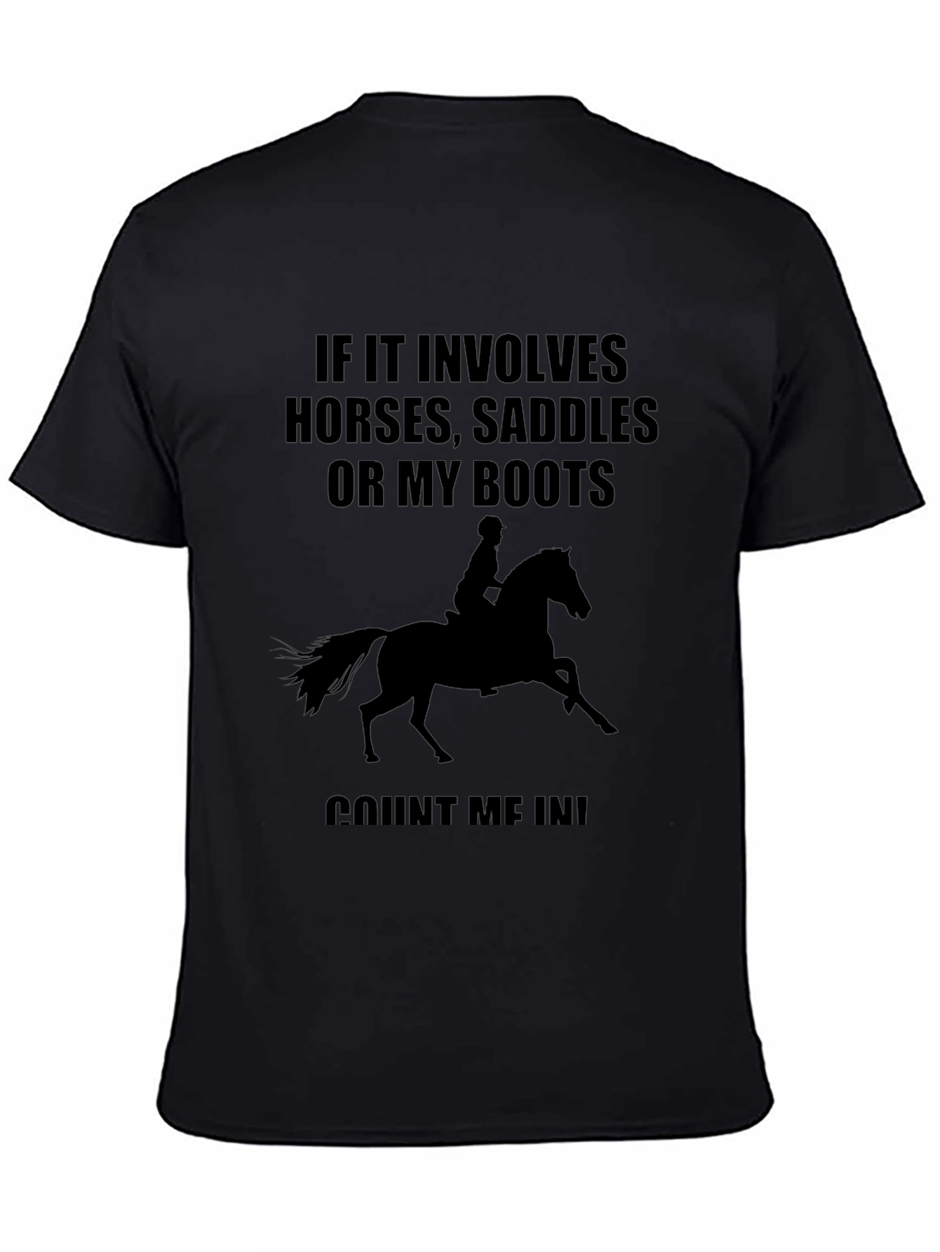 Equestrian T-Shirt: Horses, Saddles, Boots - Count Me In! - 4