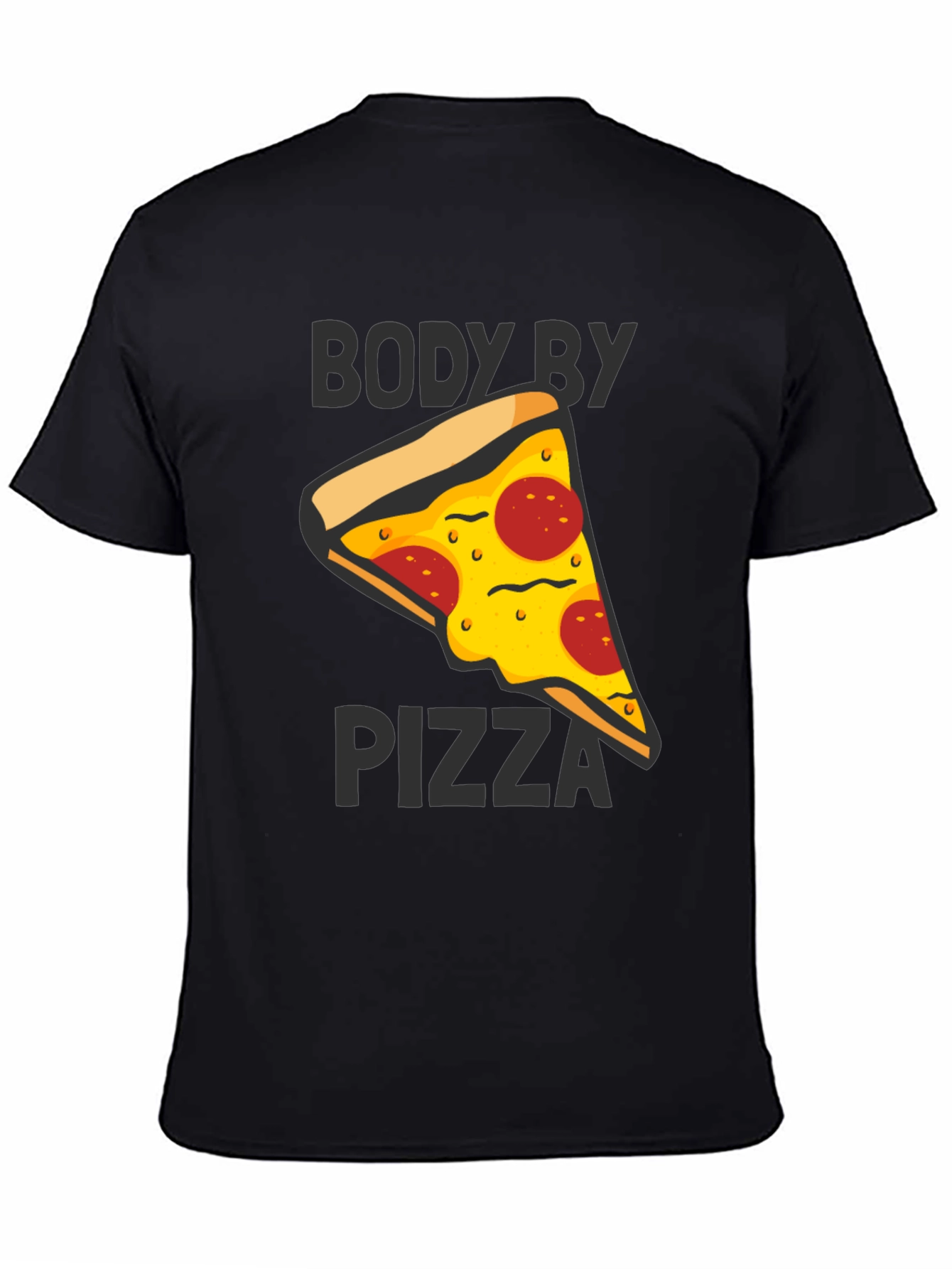 Body By Pizza Graphic Tee - Funny Unisex T-Shirt - 4