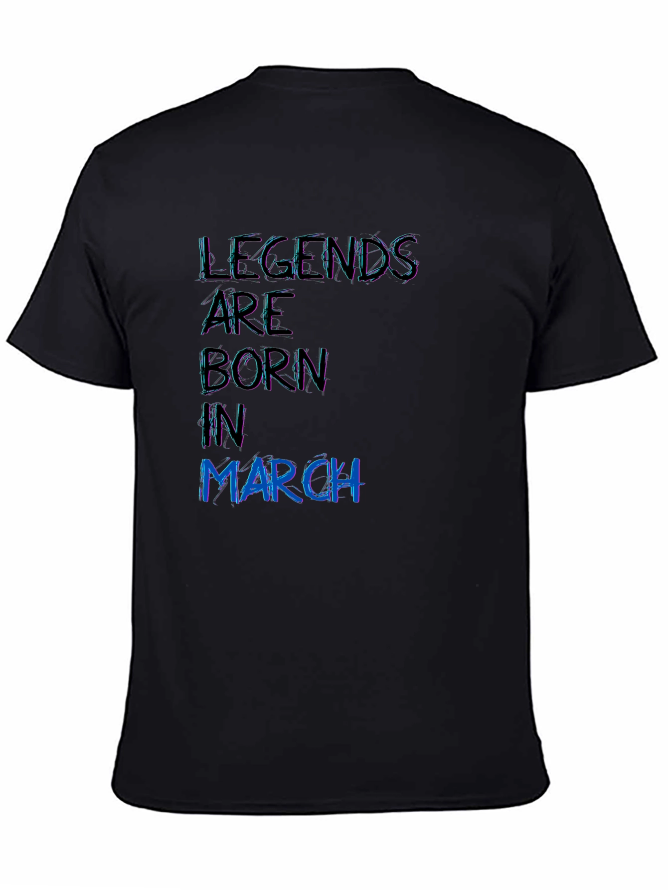 Black Legends are Born in March Black T-Shirt view 4