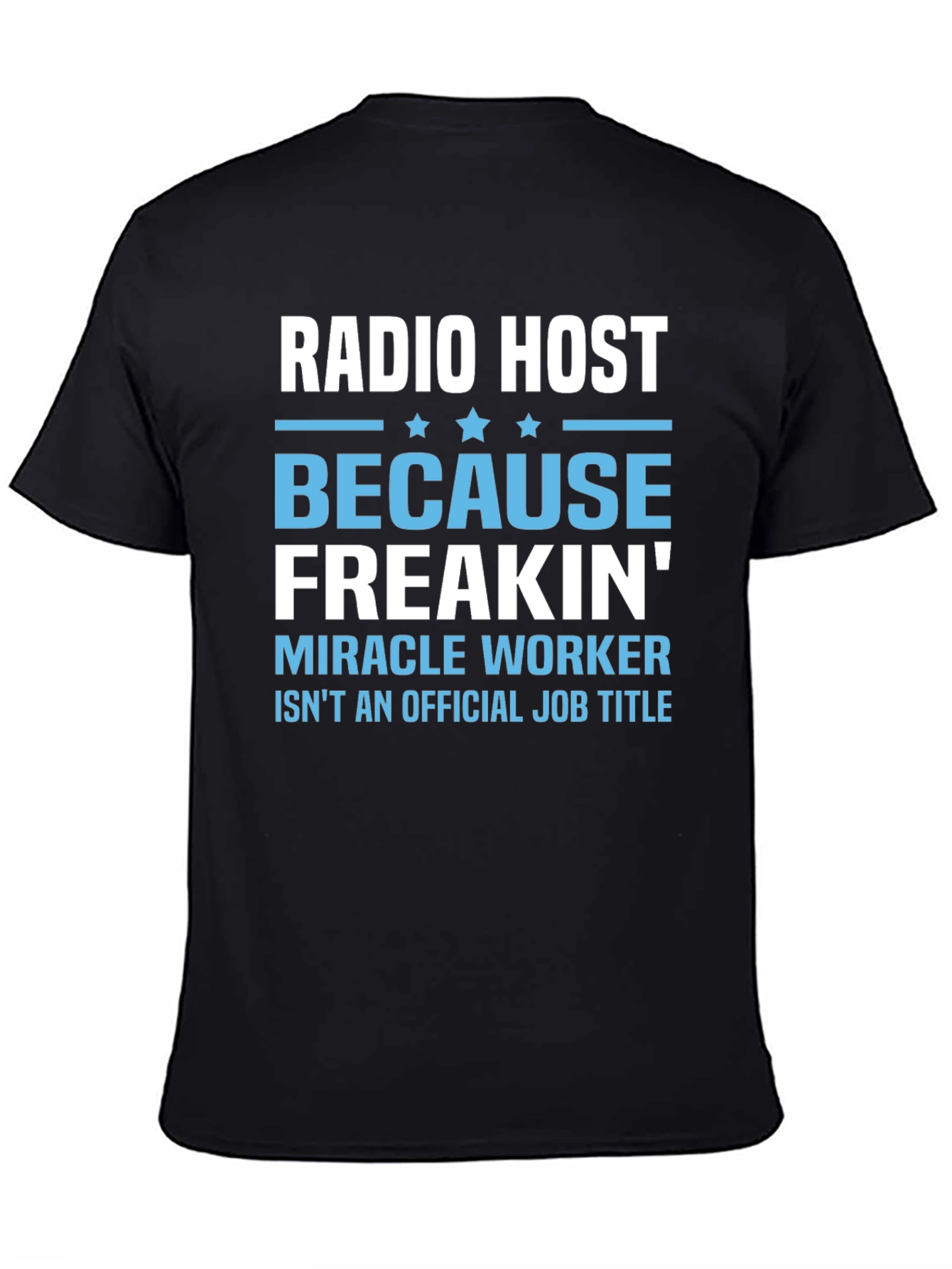 Black Radio Host Funny Job Title T-Shirt view 4