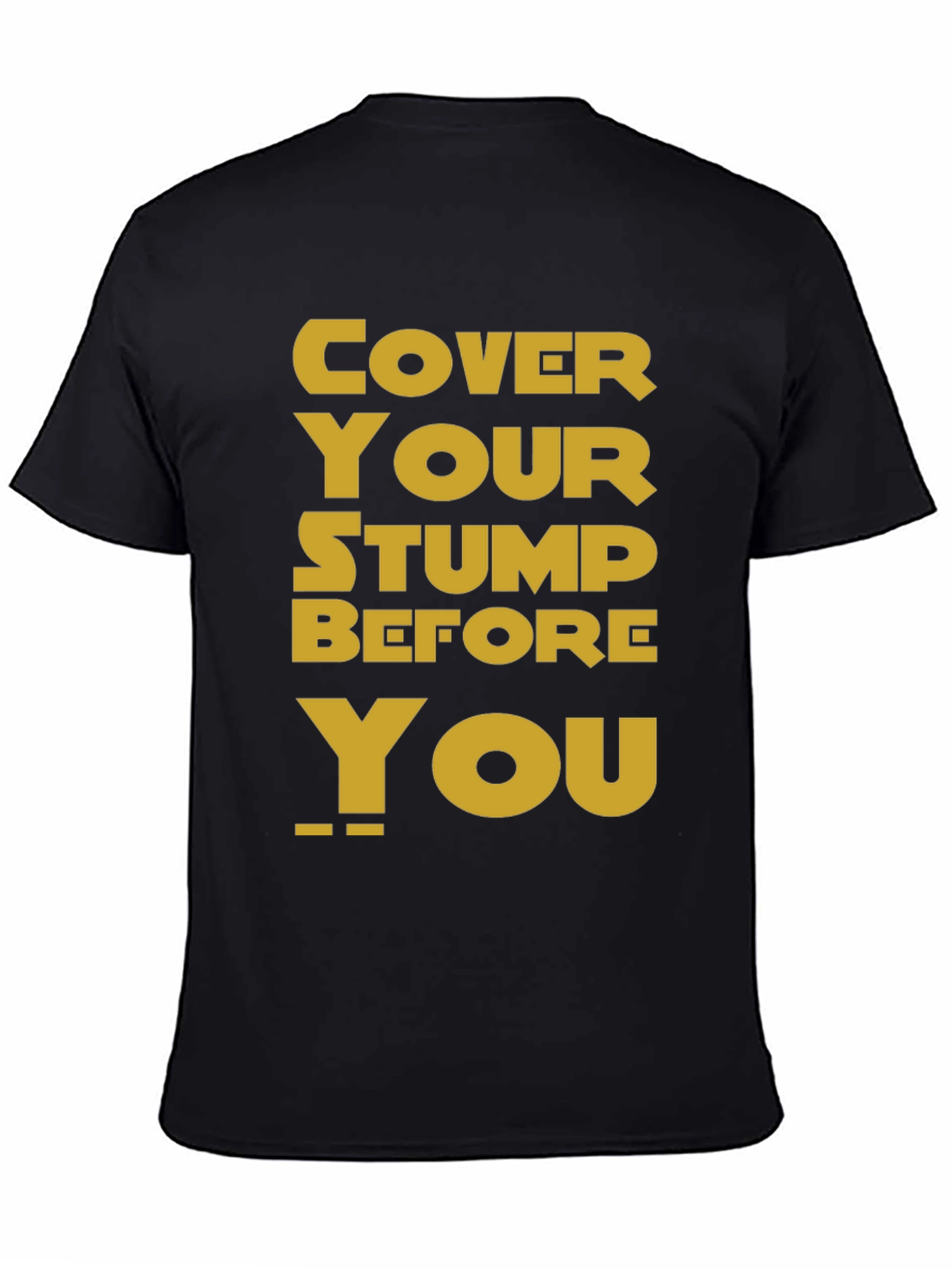 Black Cover Your Stump Graphic Tee view 4