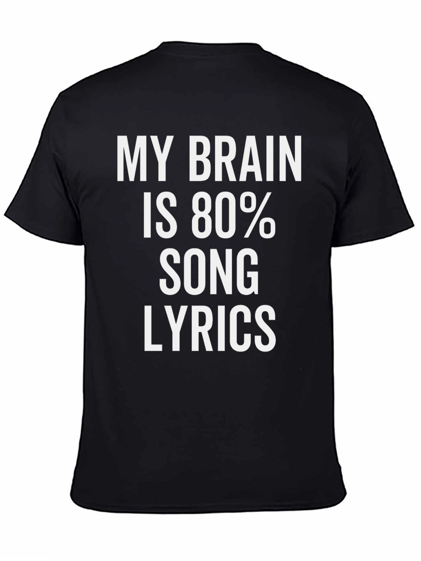 Black My Brain Is 80% Song Lyrics Black Graphic Tee view 4