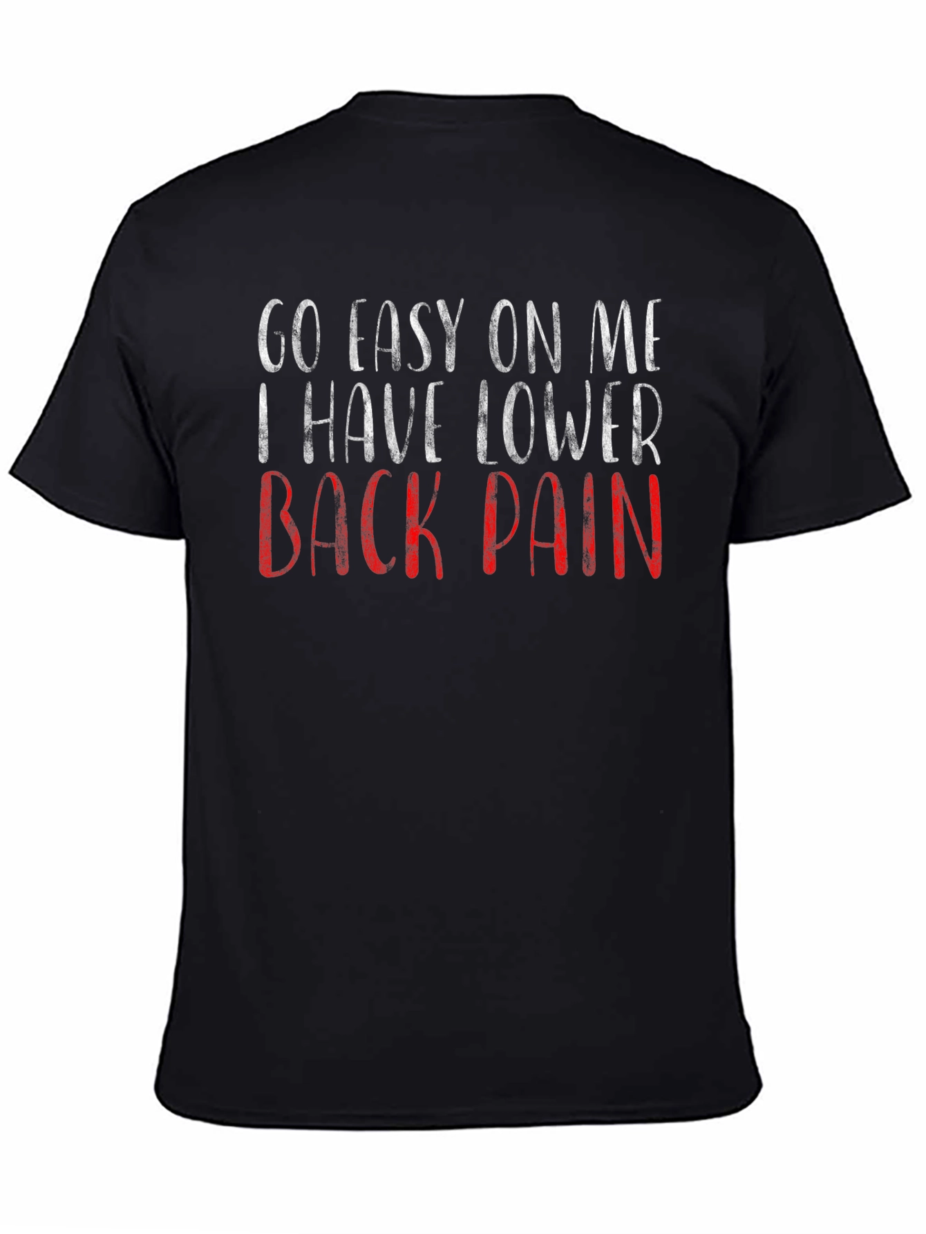 Black Go Easy On Me T-Shirt - Lower Back Pain view 4