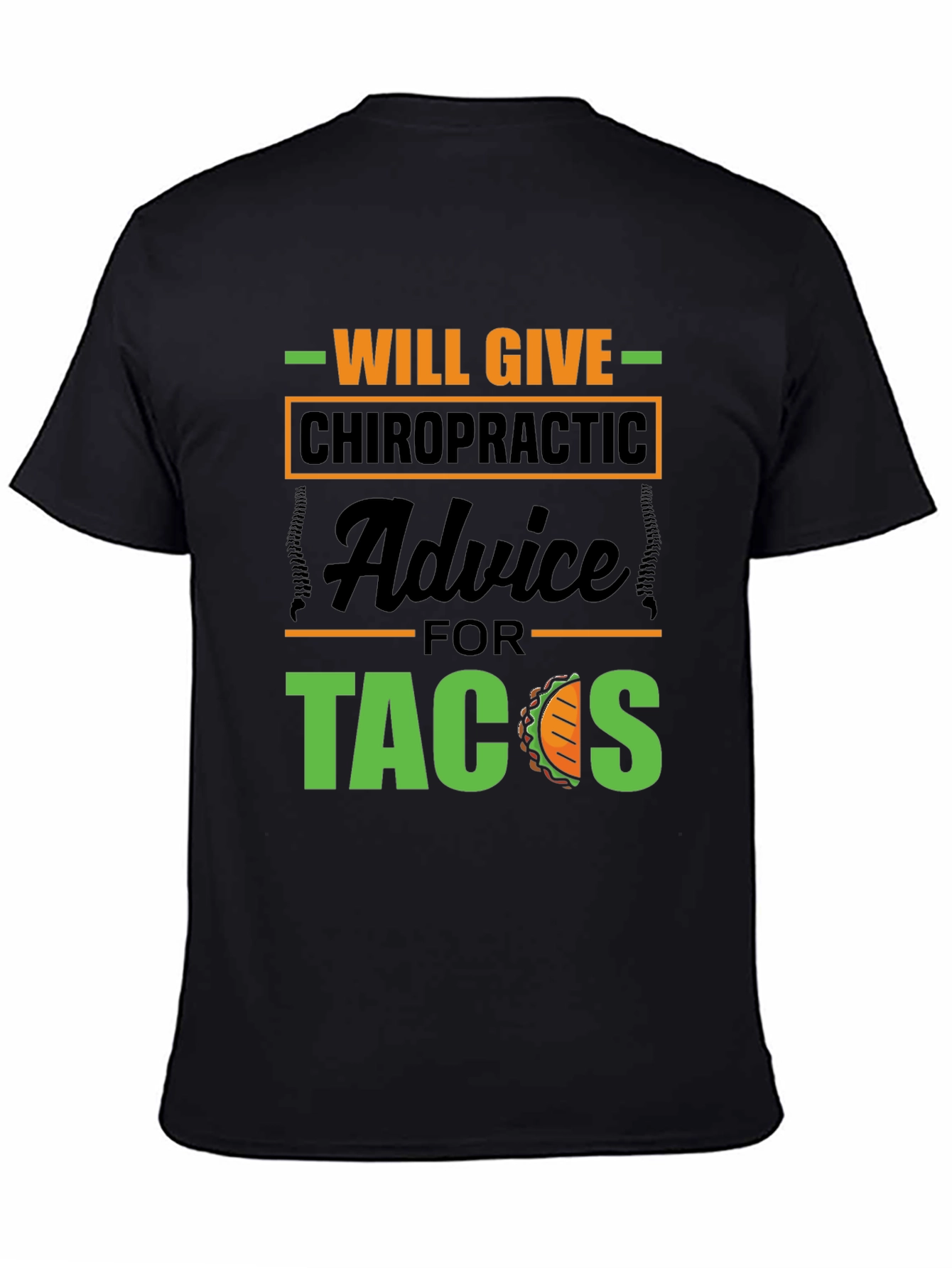 Black Chiropractic Advice for Tacos Graphic Tee view 4