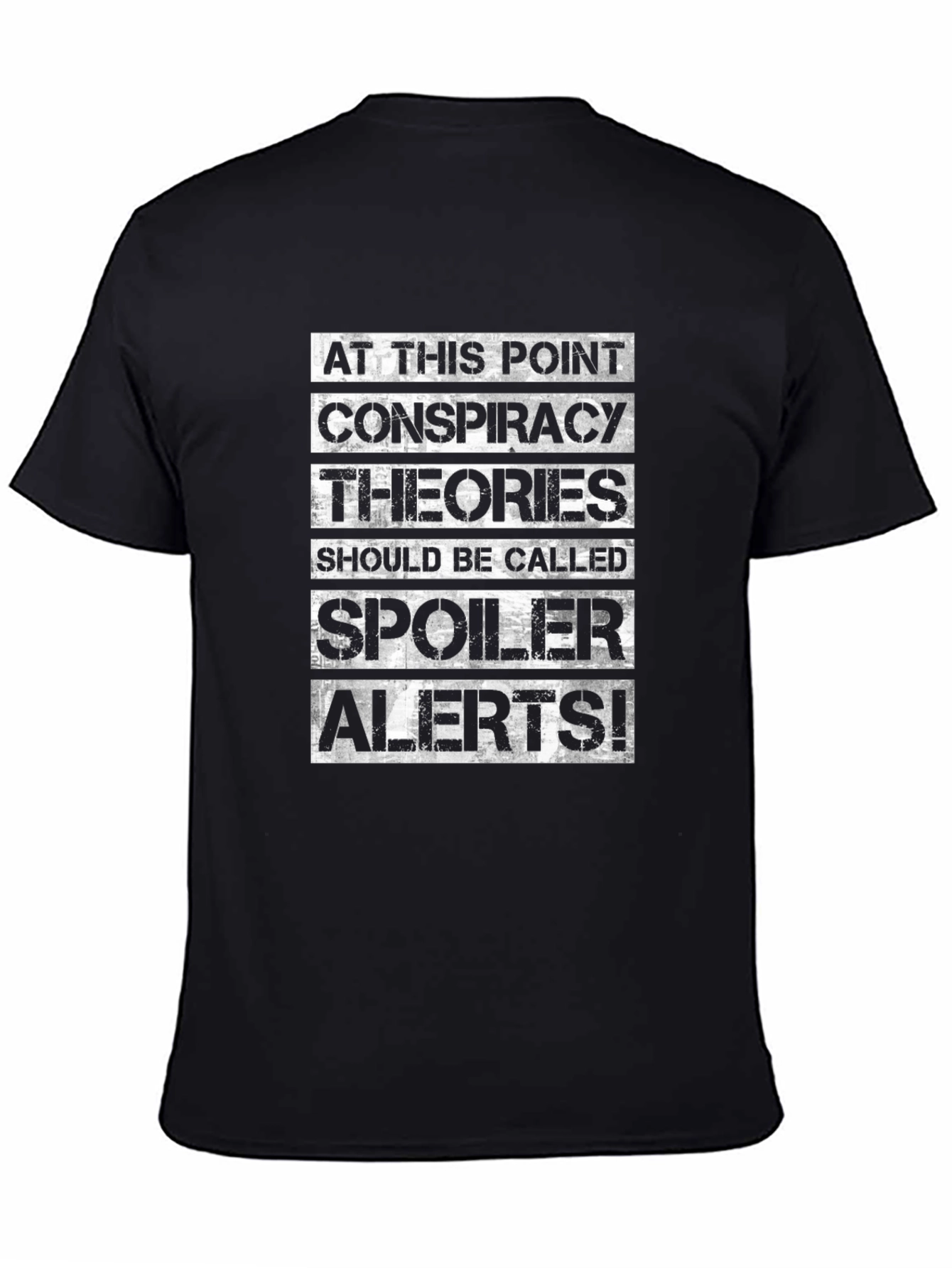 Black Conspiracy Theories Spoiler Alert T-Shirt view 4
