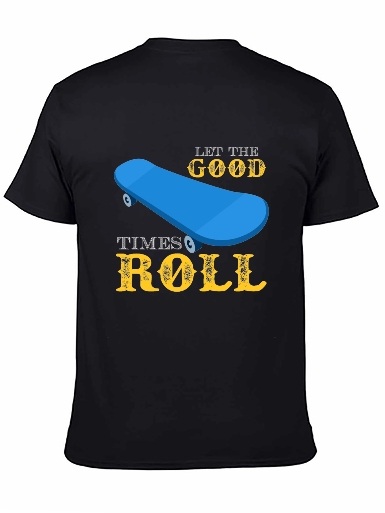 Black Skateboard T-Shirt - Let the Good Times Roll view 4