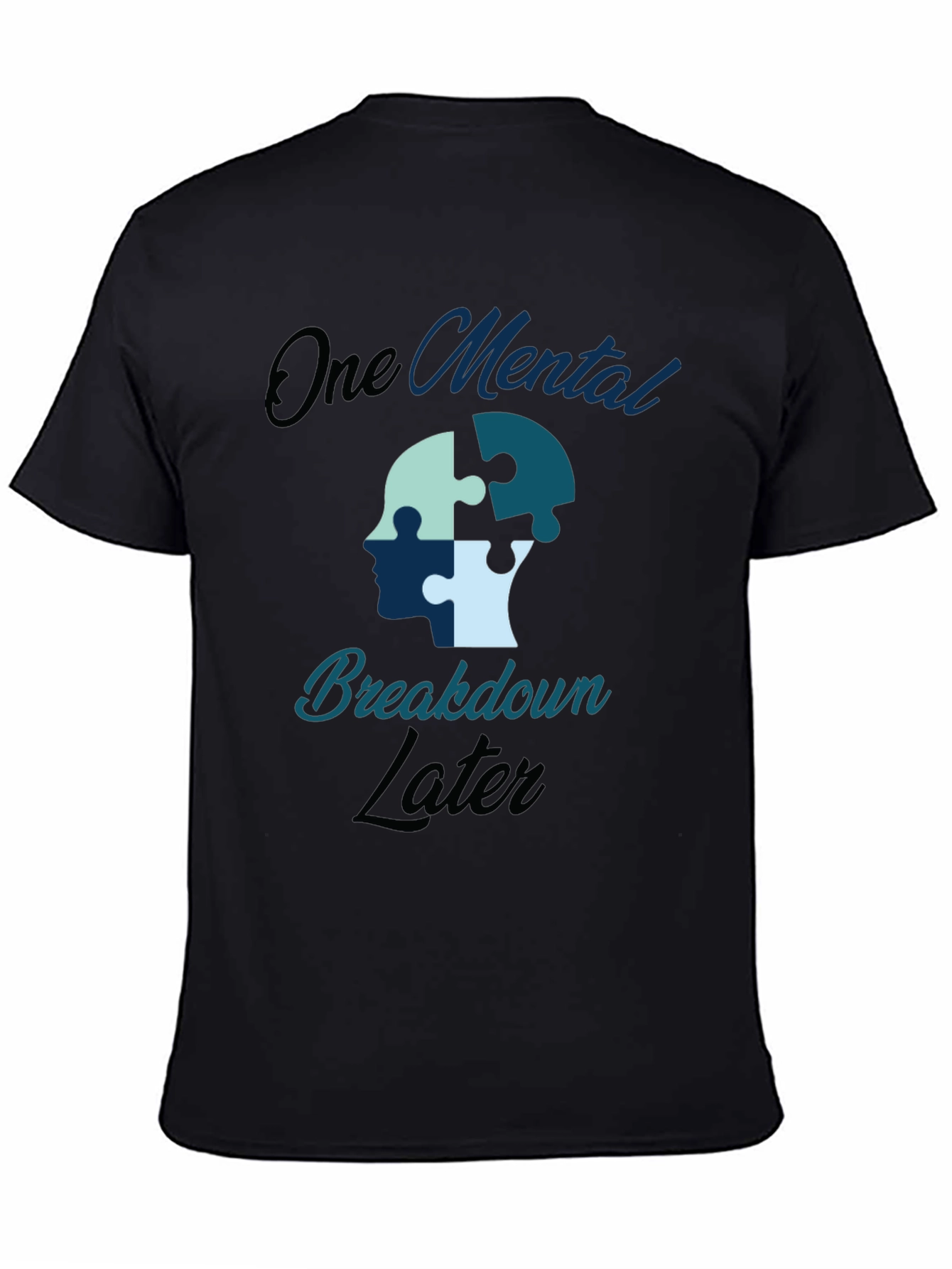 Black One Mental Breakdown Later Graphic Tee view 4