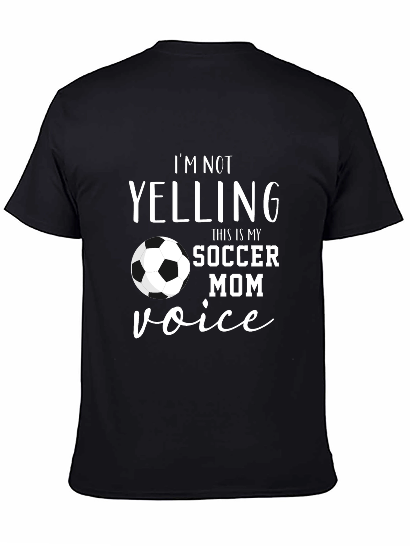Black Soccer Mom Voice T-Shirt - Funny Novelty Tee view 4