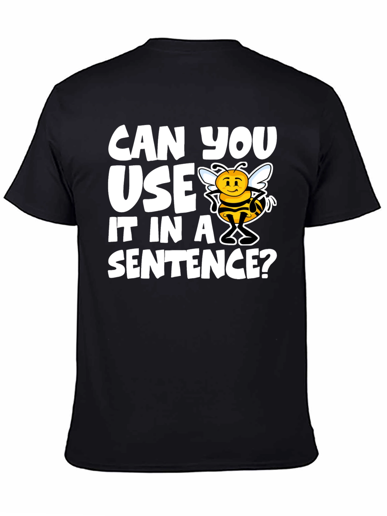 Black Funny Bee Puns T-Shirt "Use it in a Sentence" view 4