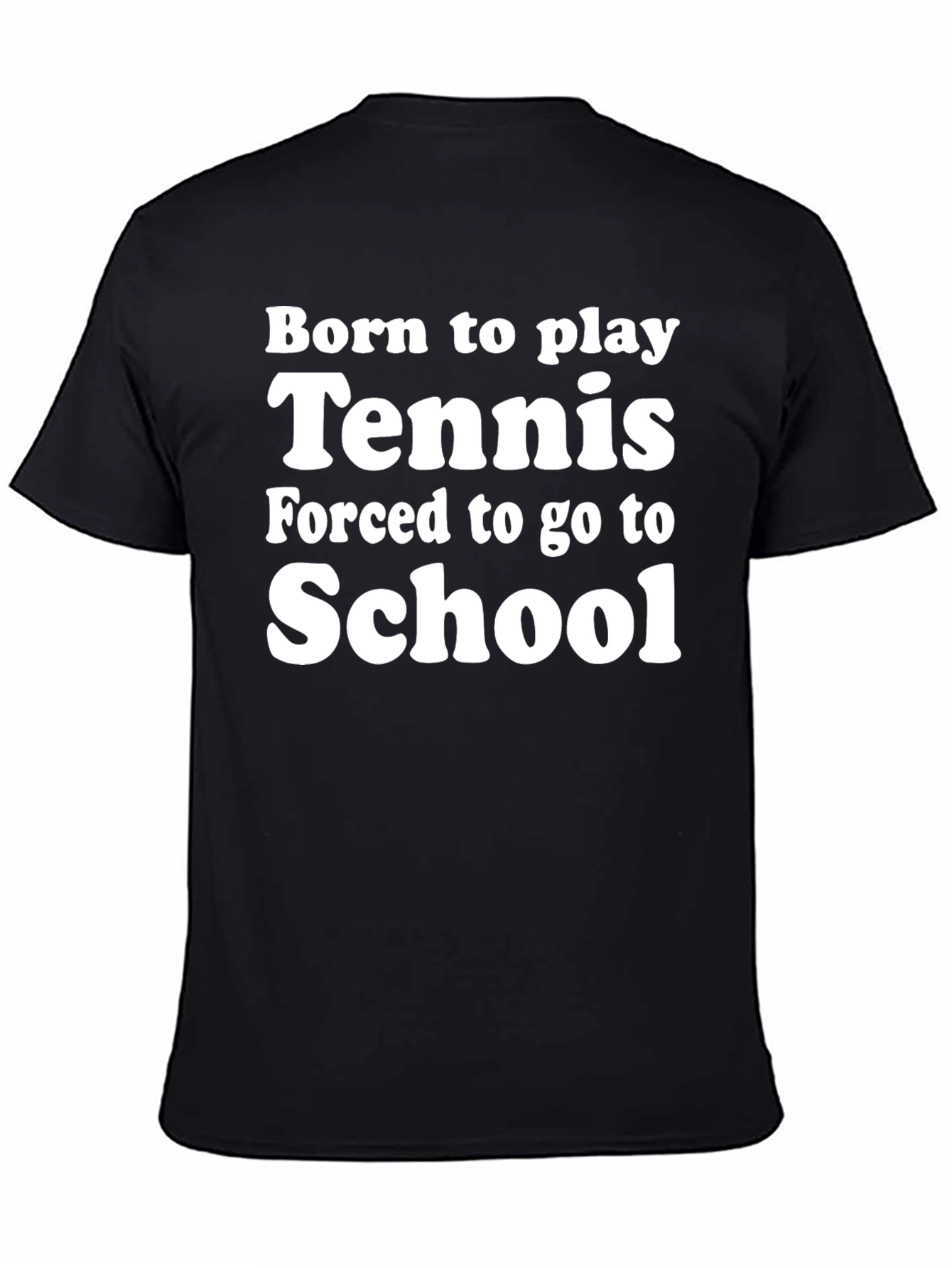 Black Born To Play Tennis T-Shirt view 4