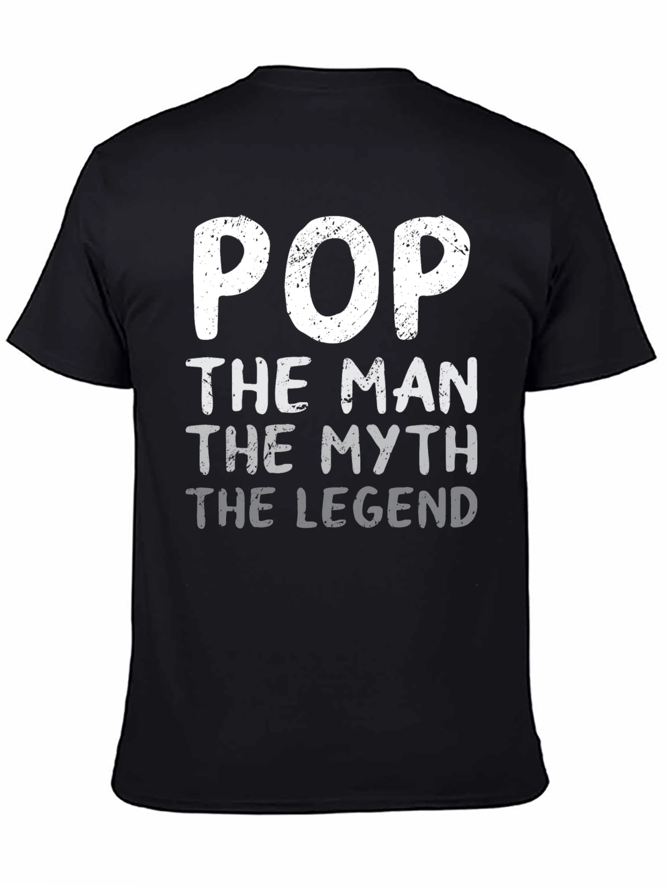 Black Pop The Man The Myth The Legend Black T-Shirt view 4