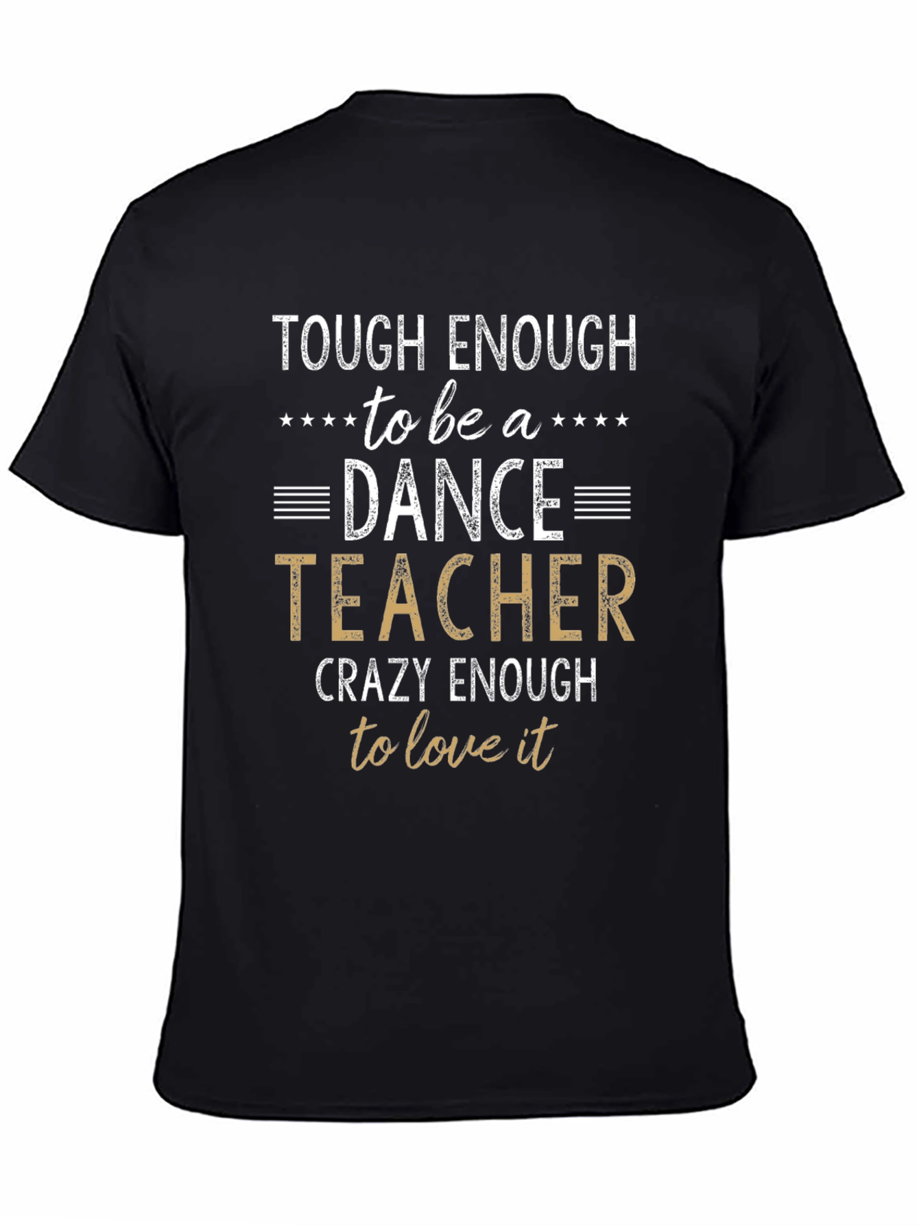 Black Tough Enough Dance Teacher T-Shirt view 4