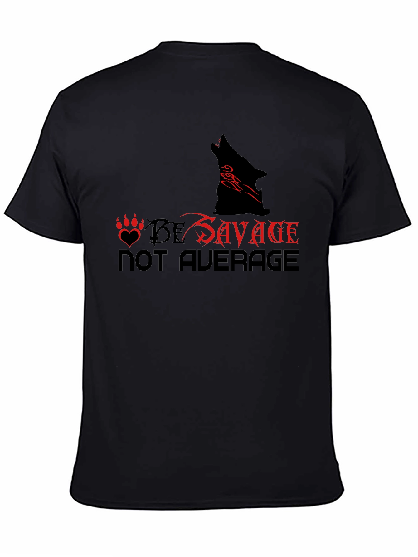 Be Savage Graphic Tee - Wolf Design - 4