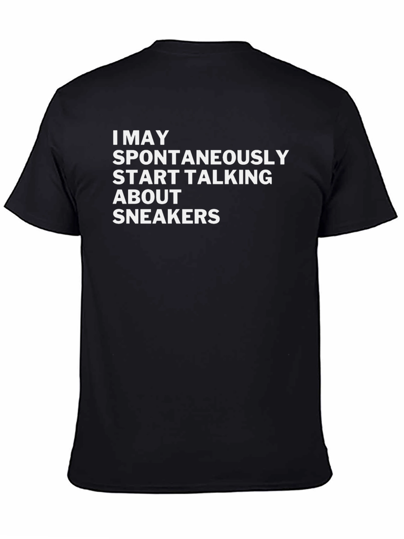 Sneaker Fan T-Shirt - "I May Start Talking About Sneakers" - 4