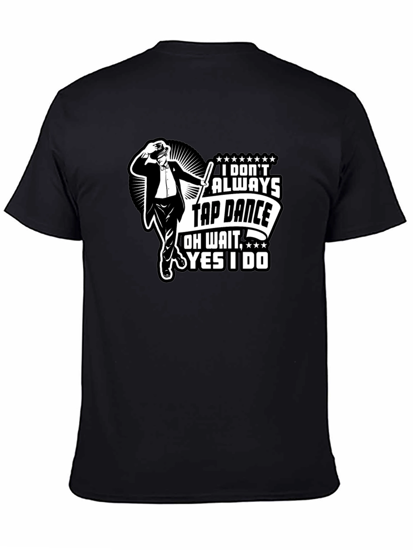 Black Tap Dance T-Shirt: Always Tap Dance view 4