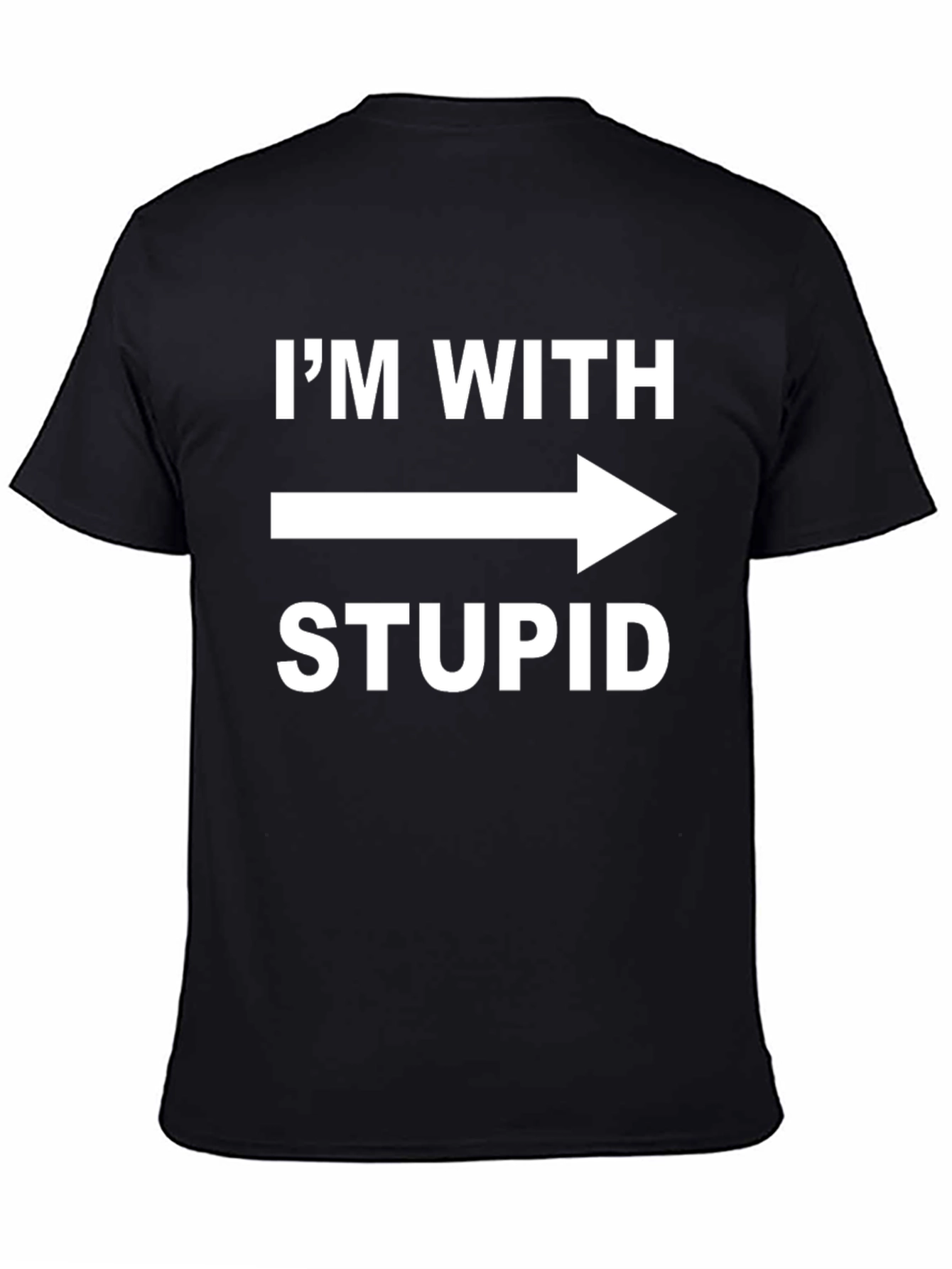 Black I'm With Stupid T-Shirt view 4