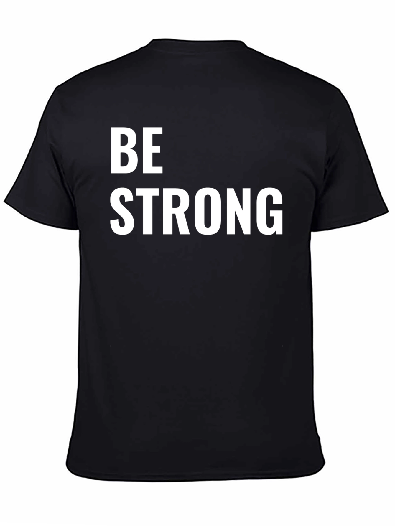 Black Be Strong Graphic Tee - Bold Statement T-Shirt view 4