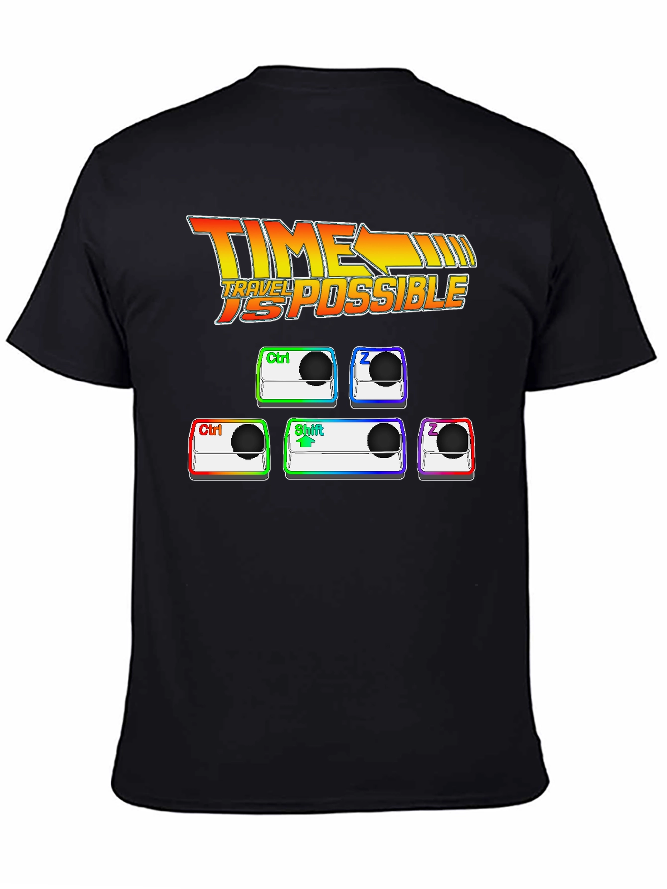 Black Time Travel Possible T-Shirt: Ctrl + Z + Shift + Z view 4