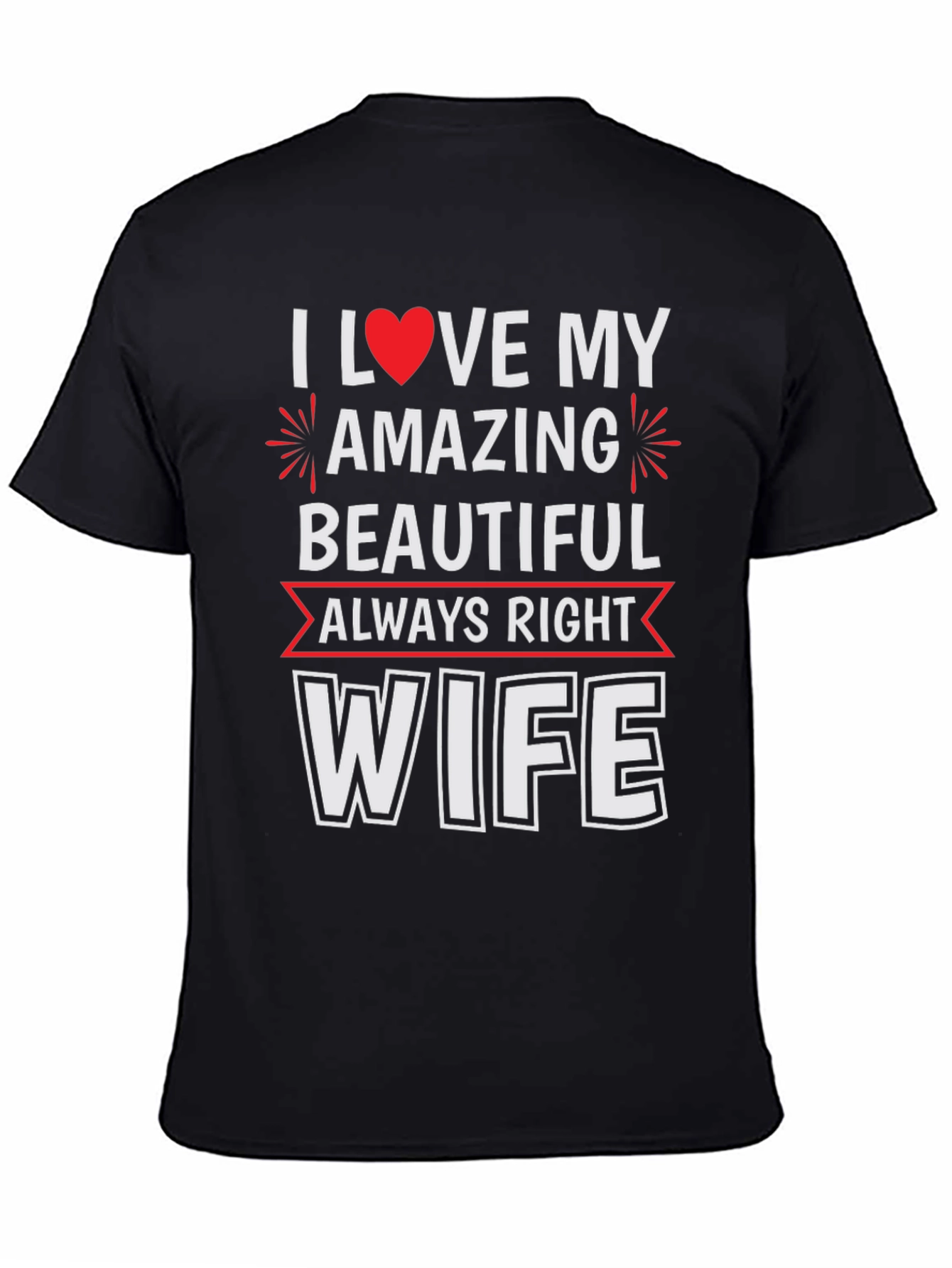 Black I Love My Amazing Wife Graphic Tee view 4