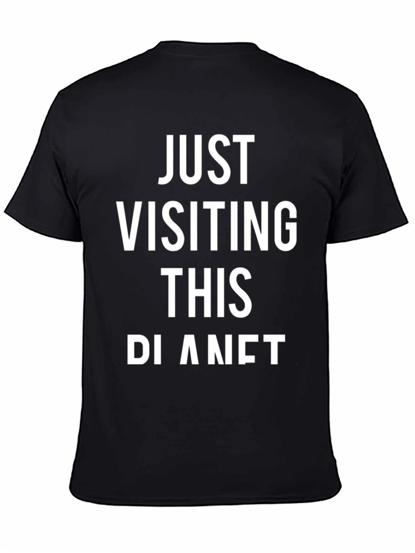 Black Just Visiting This Planet Graphic T-Shirt view 4