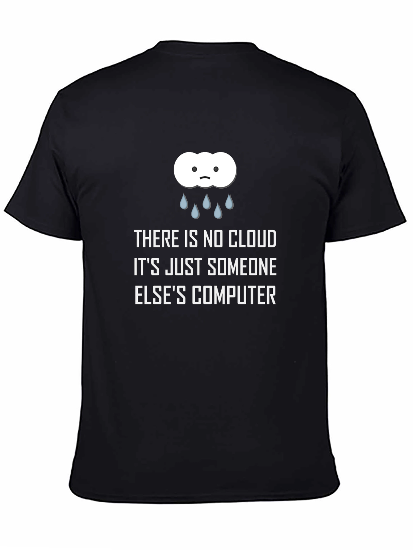 Black Funny Cloud Computing T-Shirt - Someone Else's Computer view 4
