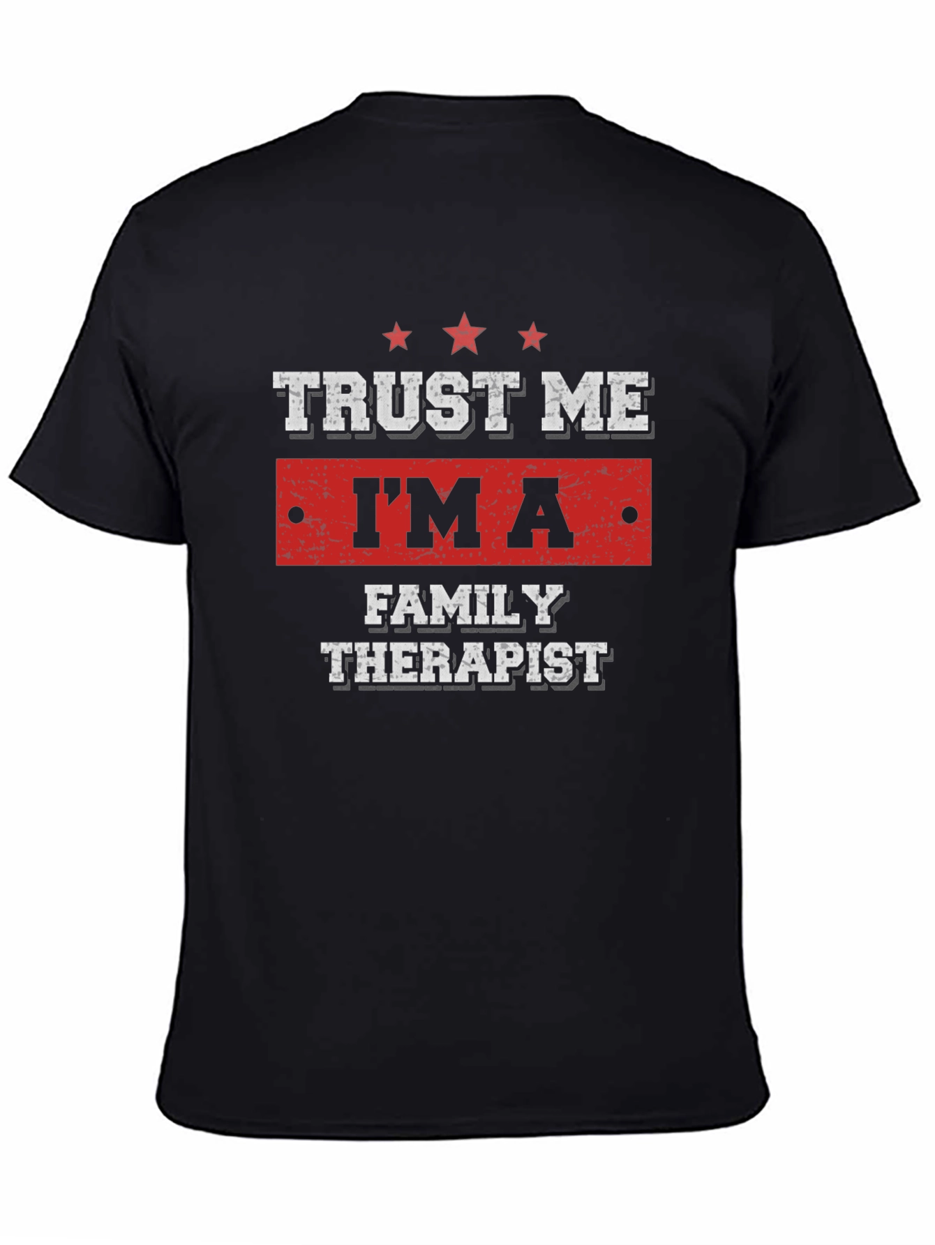 Black Trust Me I'm A Family Therapist T-Shirt view 4