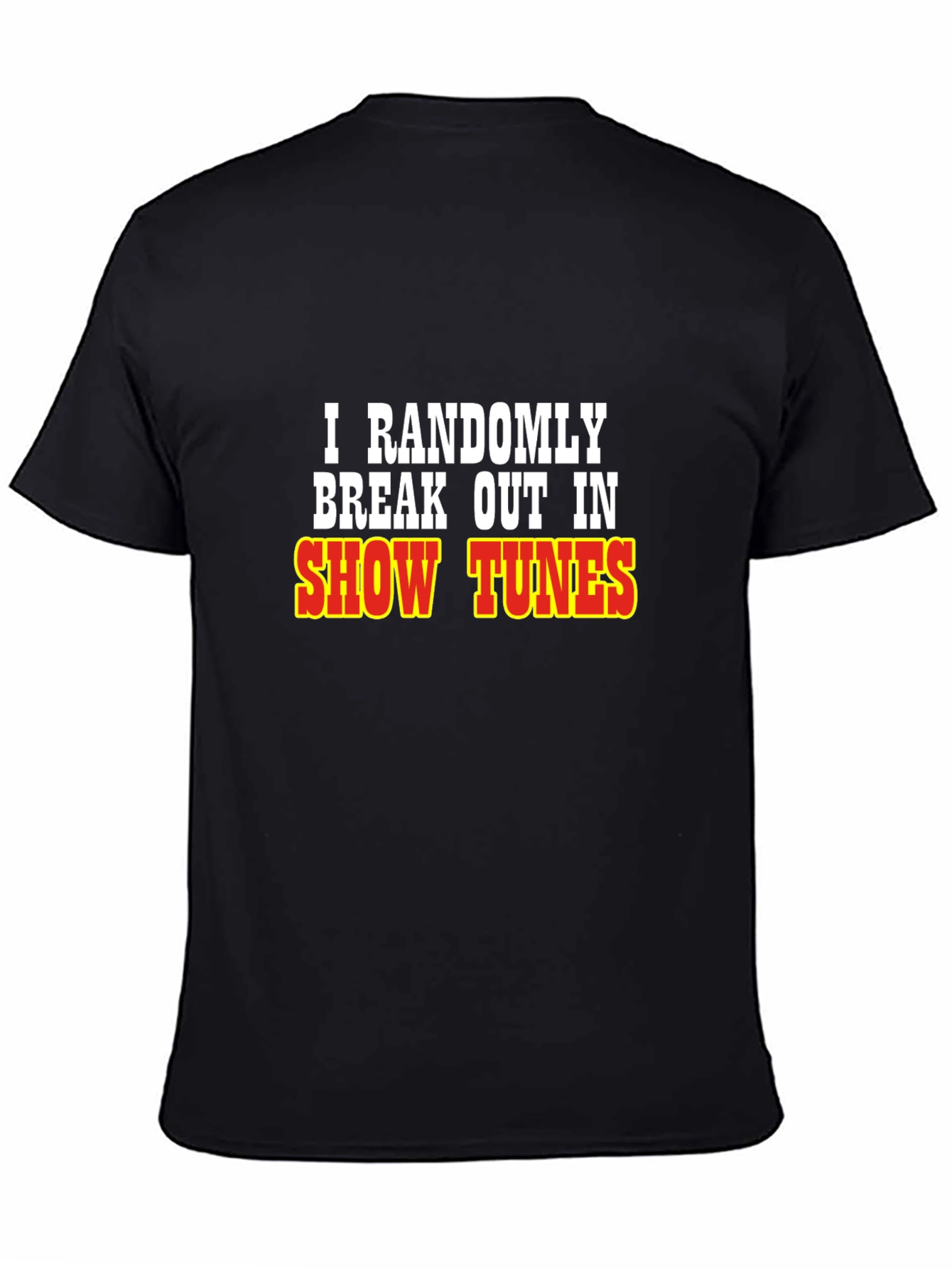 Black Show Tunes Black T-Shirt: Randomly Break Out! view 4