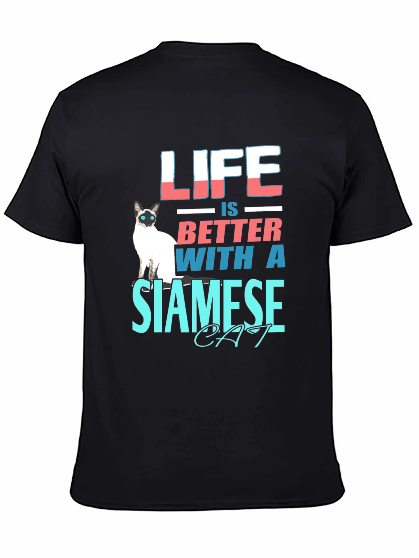 Black Life Is Better With a Siamese Cat T-Shirt view 4
