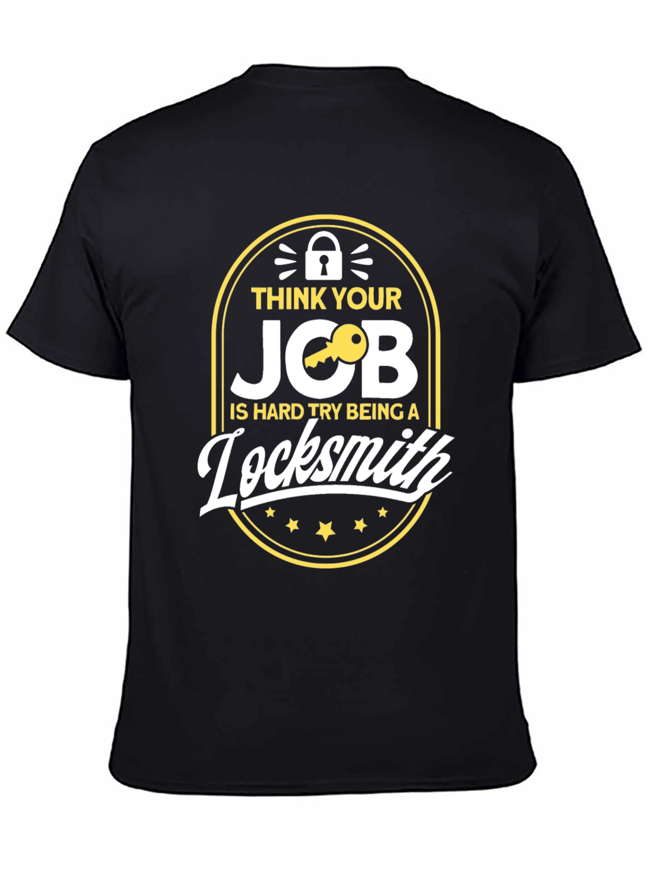Black Funny Locksmith T-Shirt - Hard Job Humor view 4