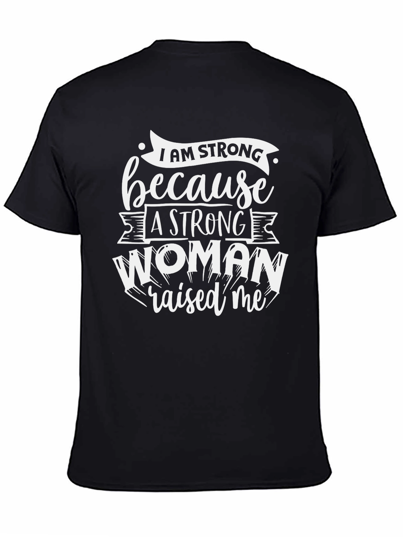 Black Strong Woman Raised Me Black T-Shirt view 4