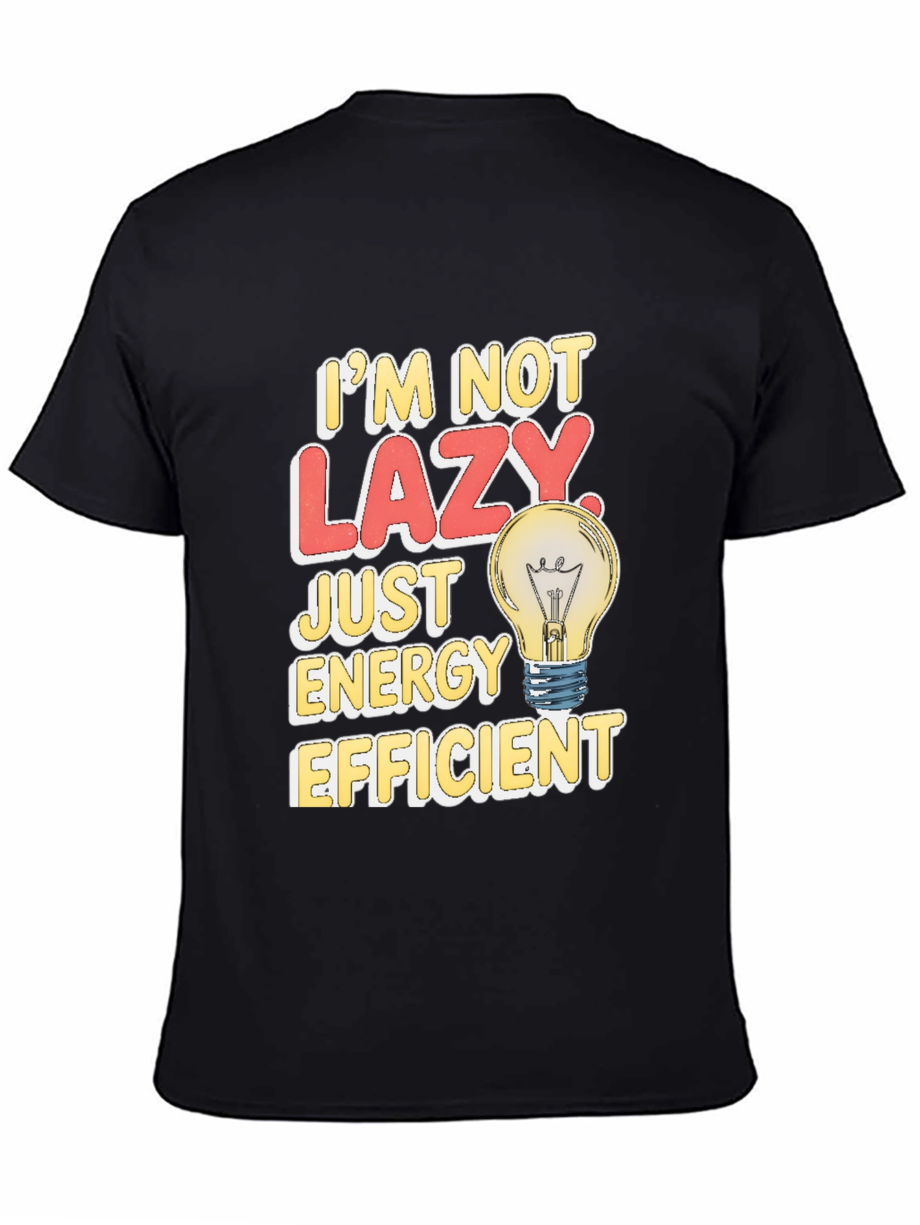 Black Funny Energy Efficient Lazy Light Bulb T-Shirt view 4