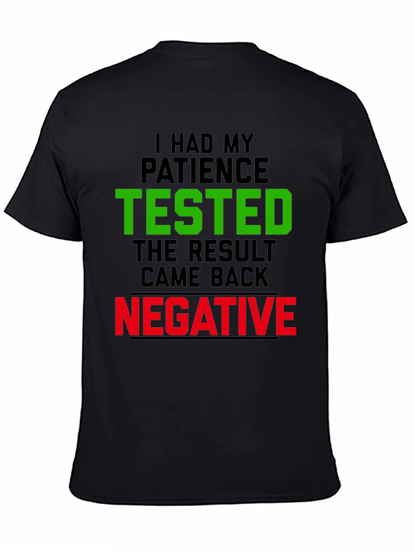 Black Patience Tested Funny Graphic Tee view 4